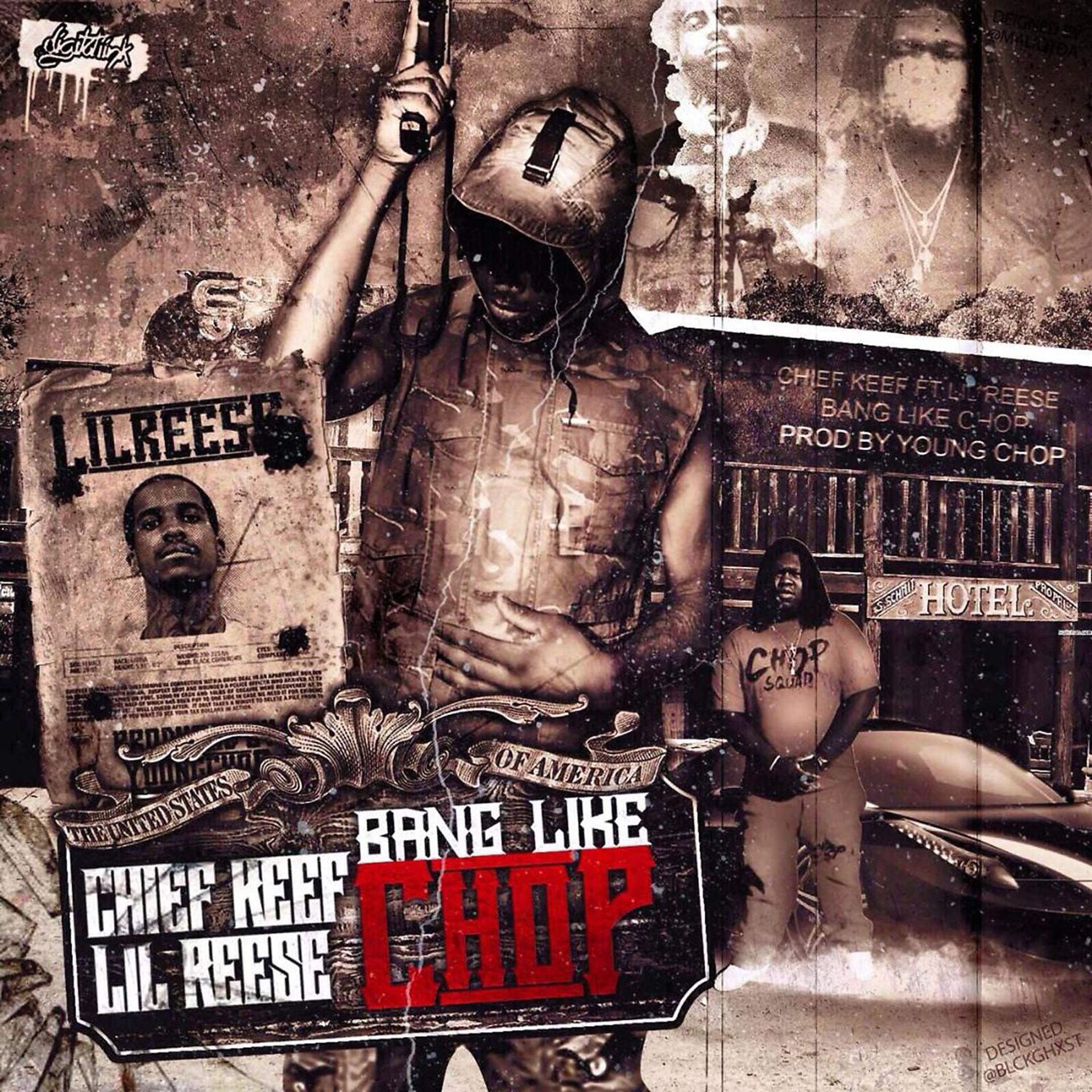 Постер альбома Bang Like Chop (feat. Chief Keef & Lil Reese) - Single