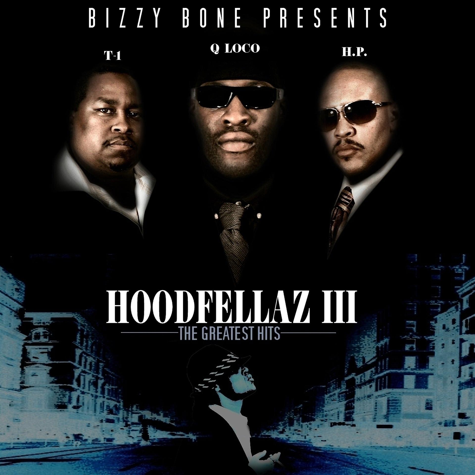 Постер альбома Hoodfellaz III: The Greatest Hits