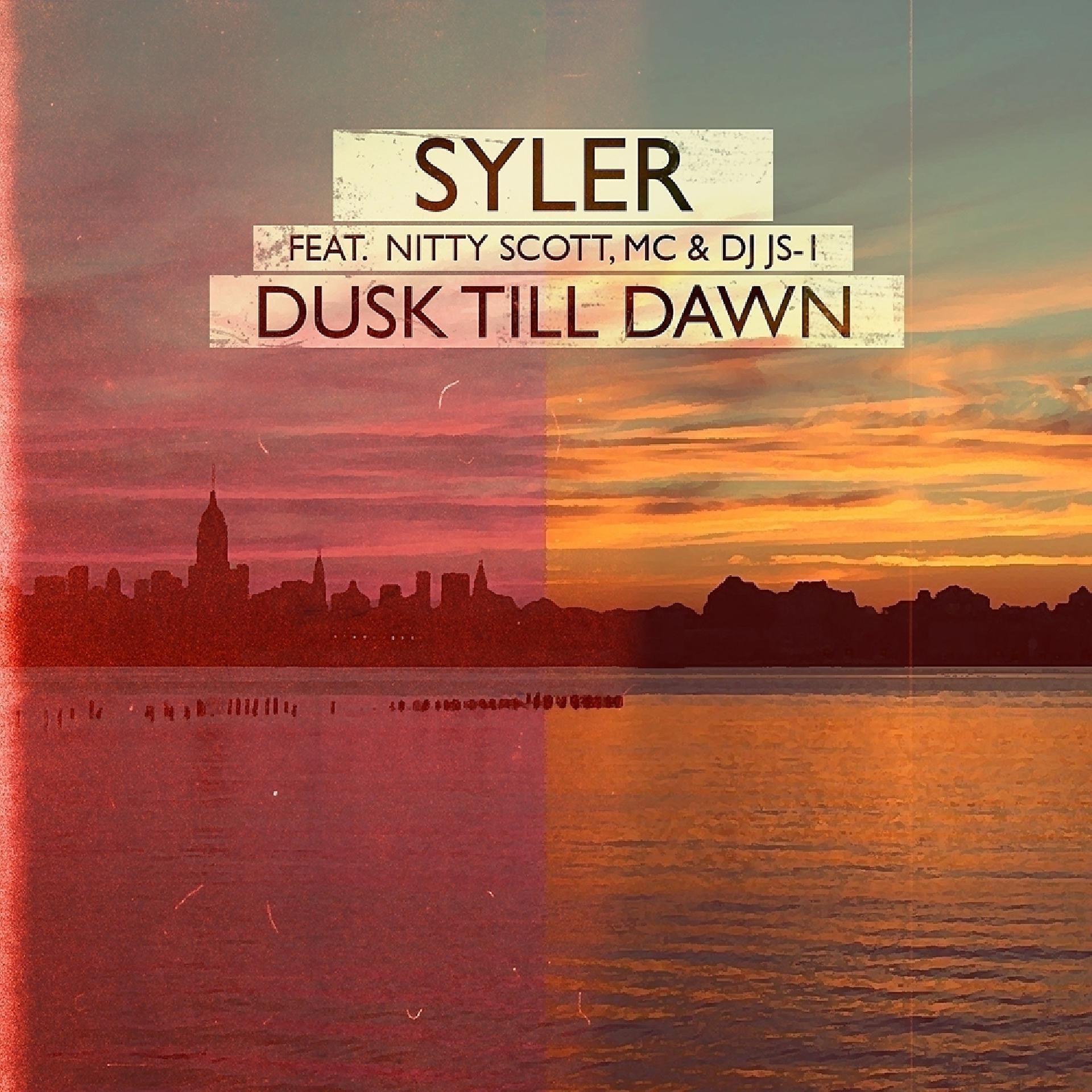 Постер альбома Dusk Till Dawn (feat. DJ JS-1, & Nitty Scott, MC) - Single