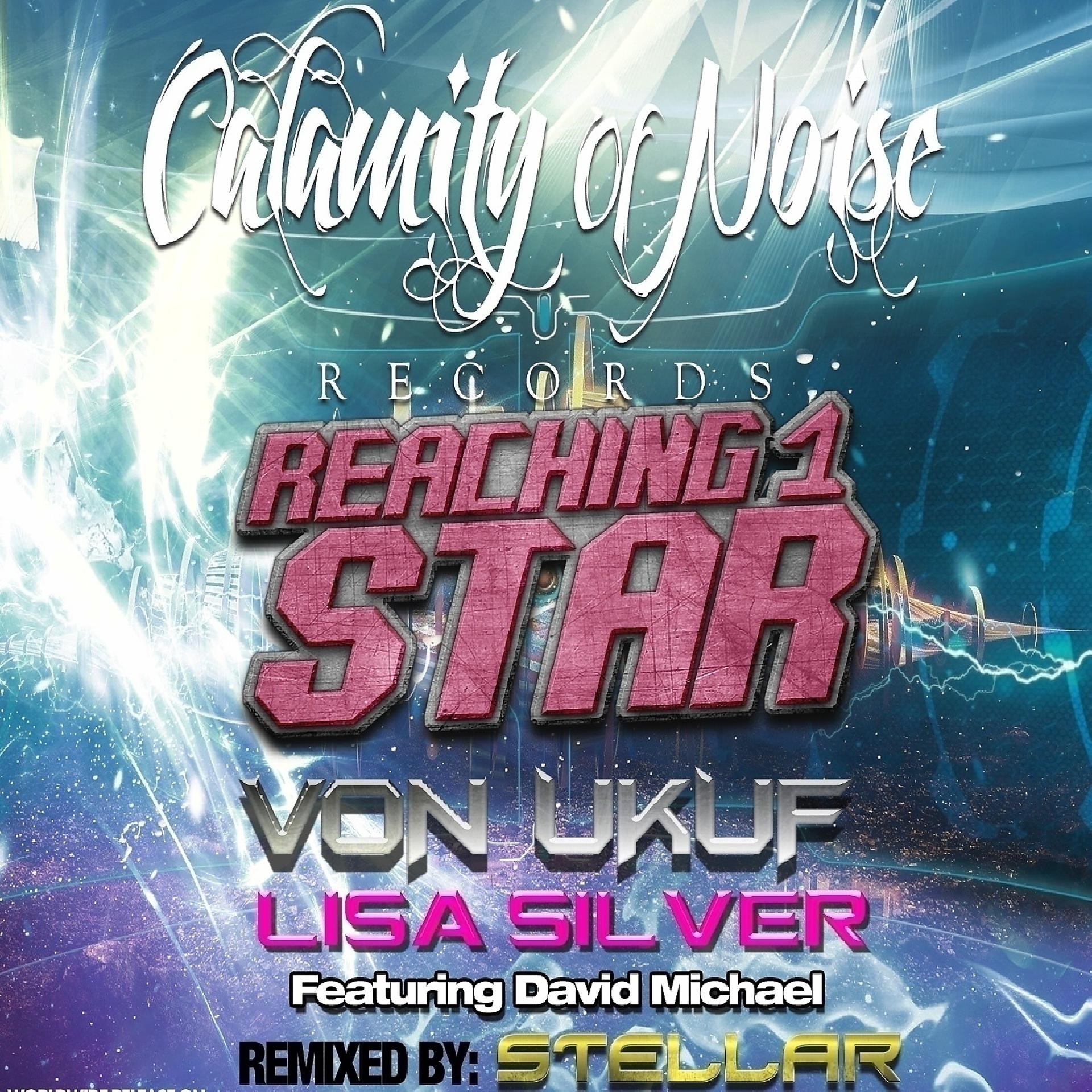 Постер альбома Reaching 1 Star (feat. David Michael) - Single