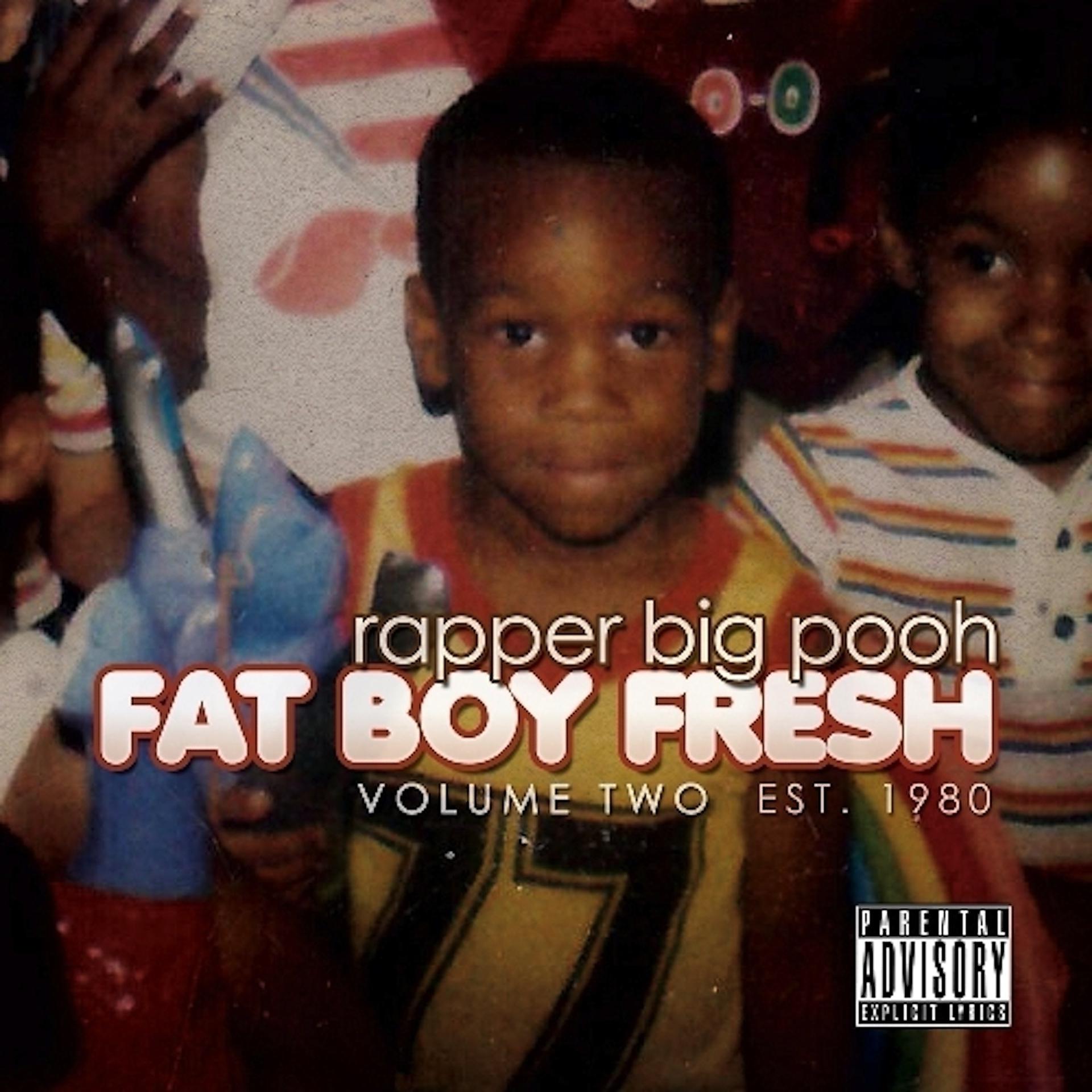 Постер альбома Fat Boy Fresh Volume Two: Est. 1980