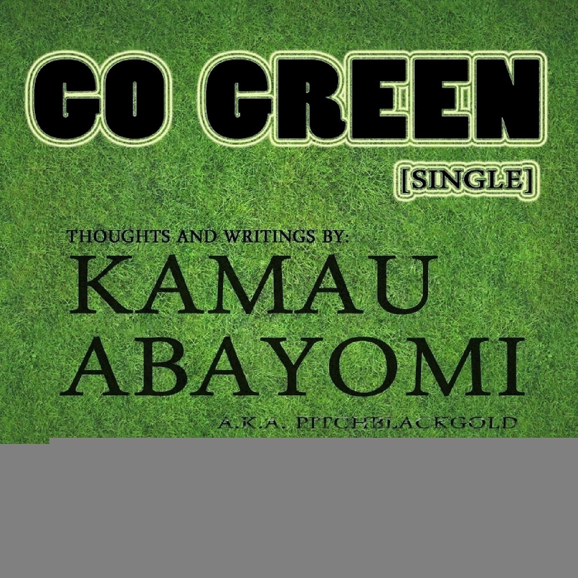 Постер альбома Go Green - Single