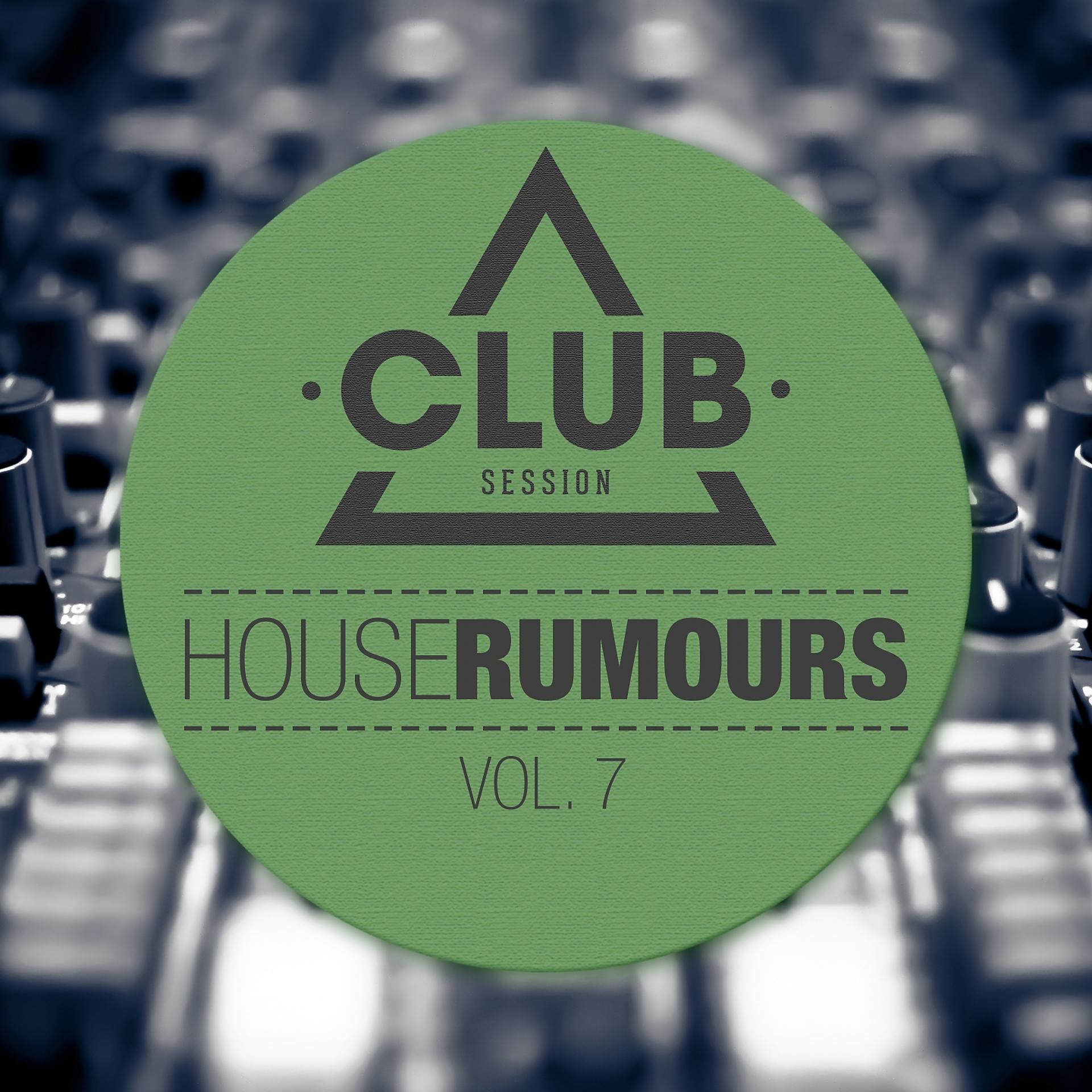 Постер альбома House Rumours, Vol. 7
