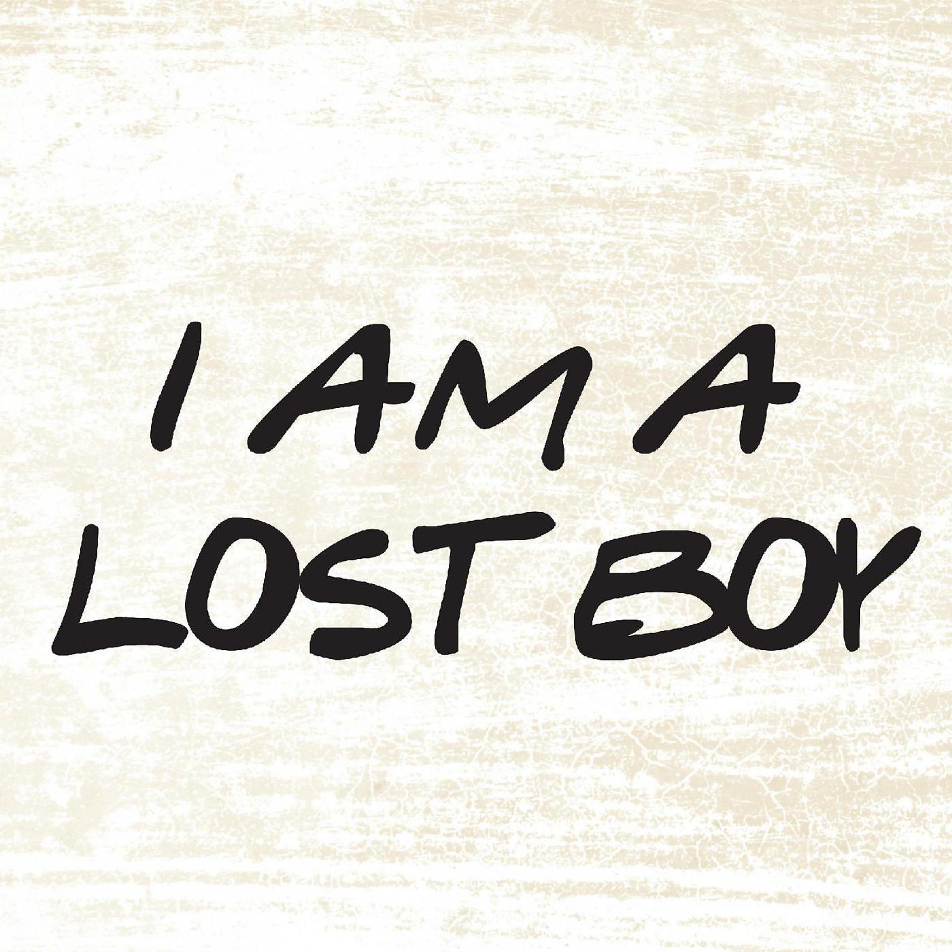 Постер альбома I Am A Lost Boy