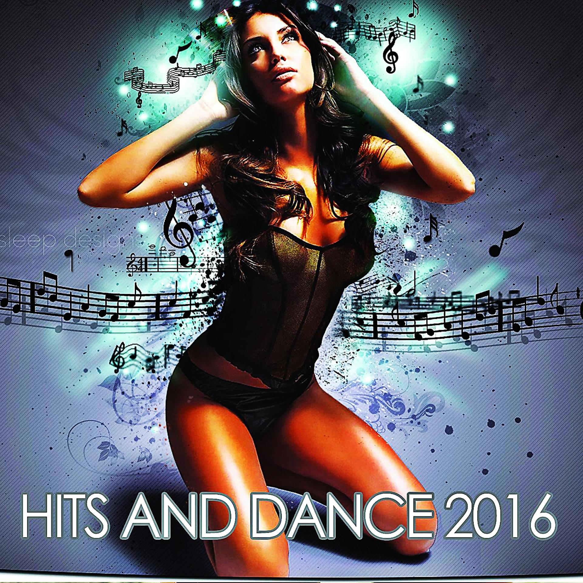 Постер альбома Hits and Dance 2016