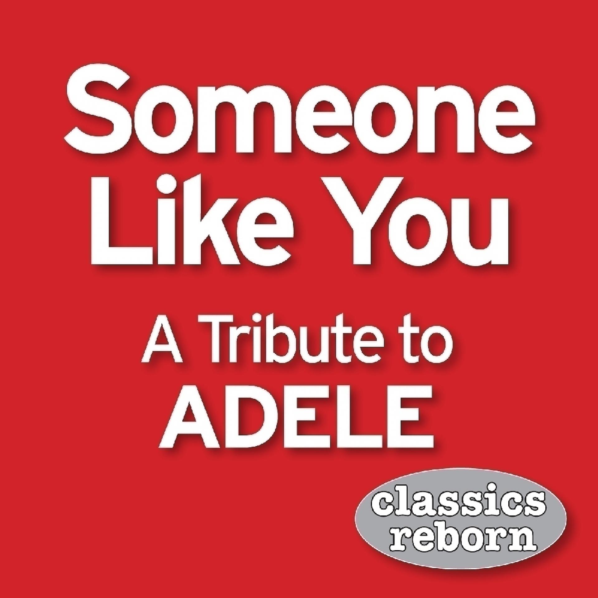 Постер альбома Someone Like You (A Tribute To Adele)