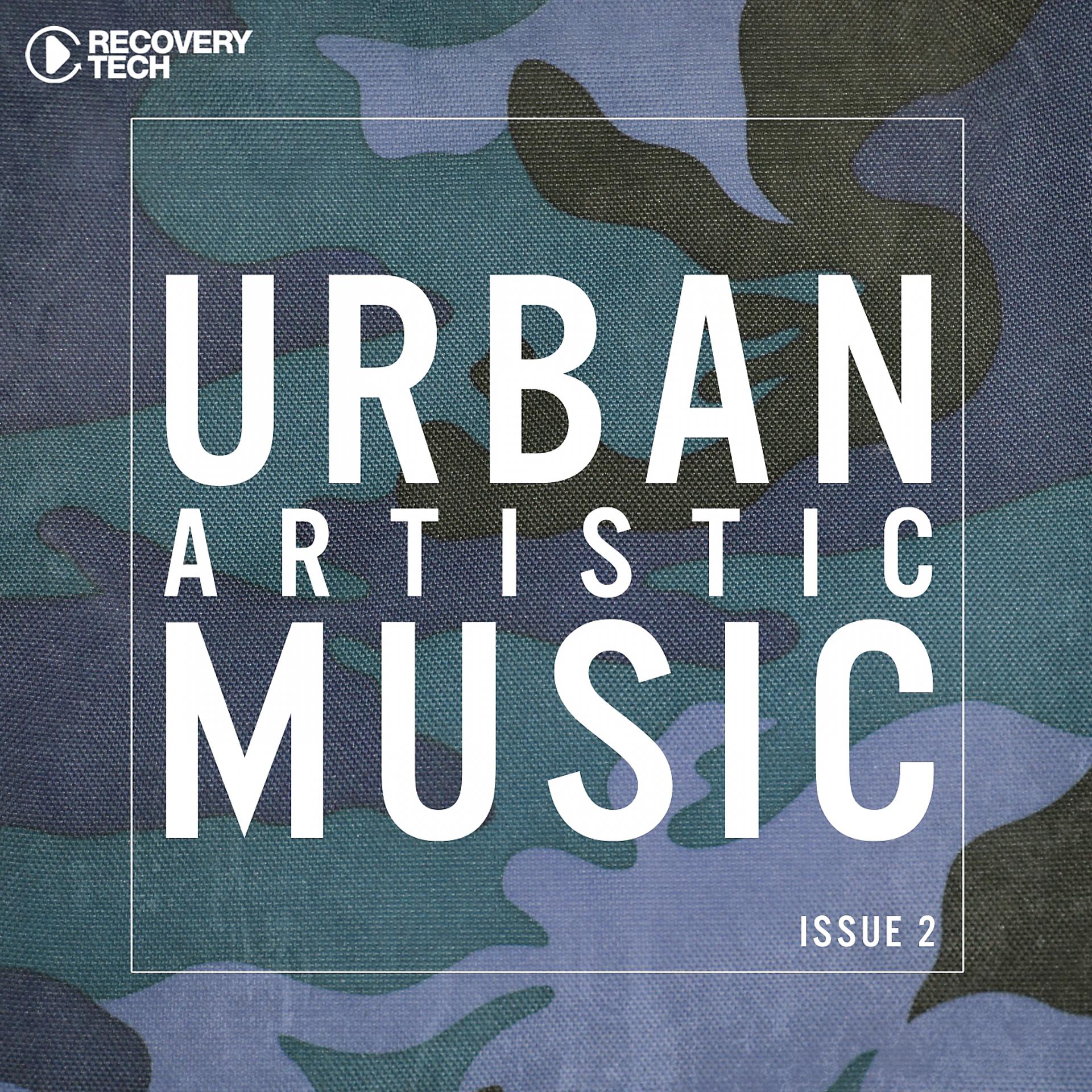 Постер альбома Urban Artistic Music Issue 2