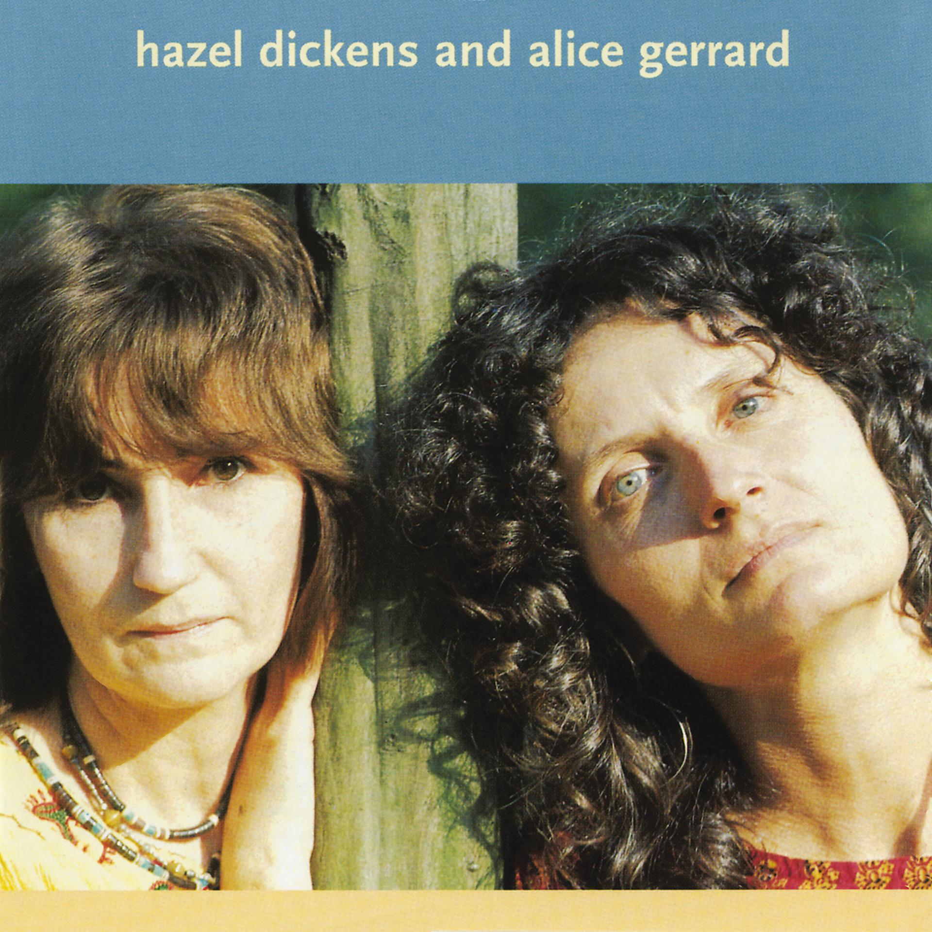 Постер альбома Hazel Dickens And Alice Gerrard