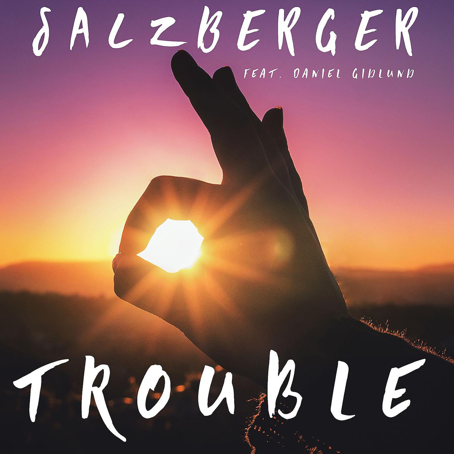 Постер альбома Trouble (feat. Daniel Gidlund)