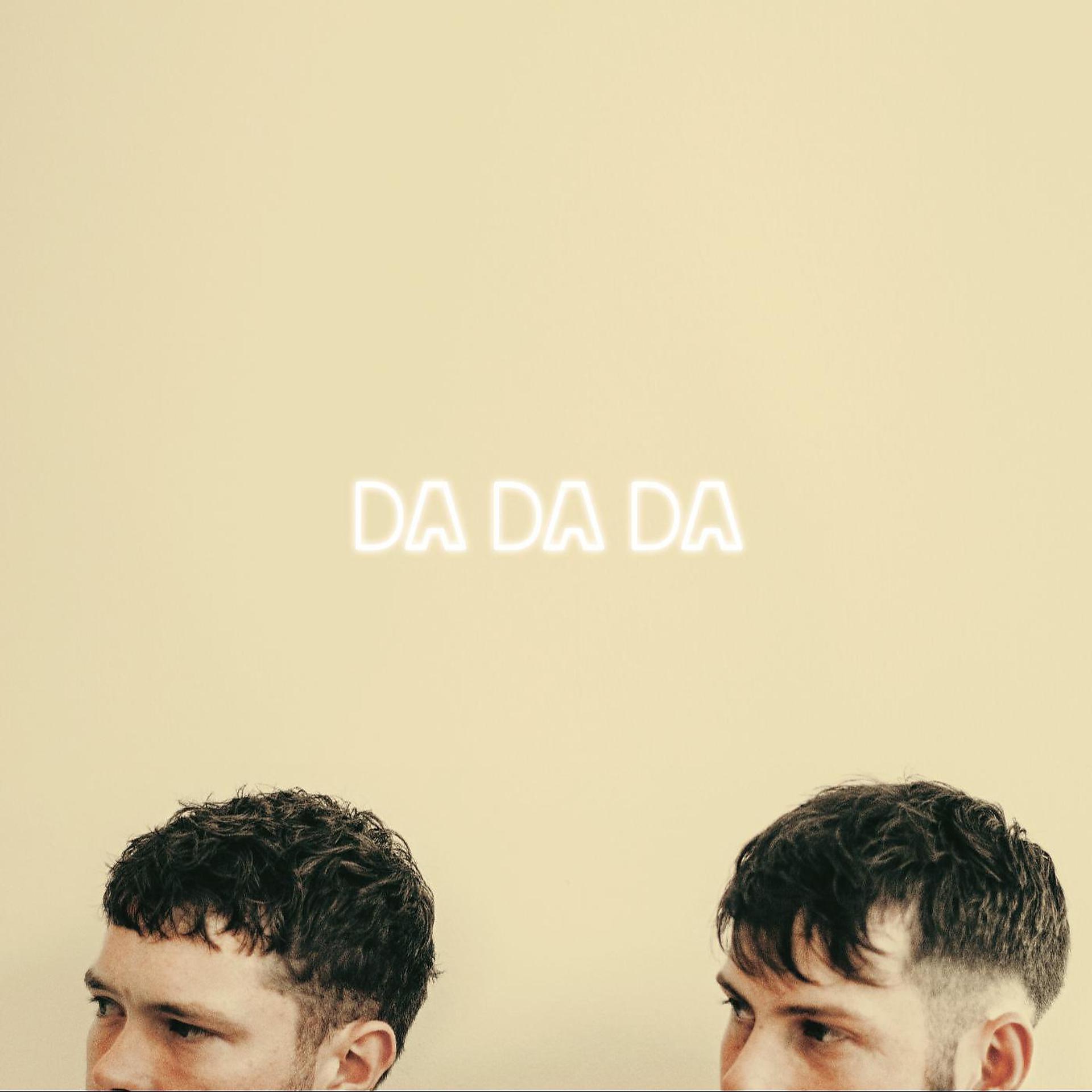 Постер альбома Da Da Da