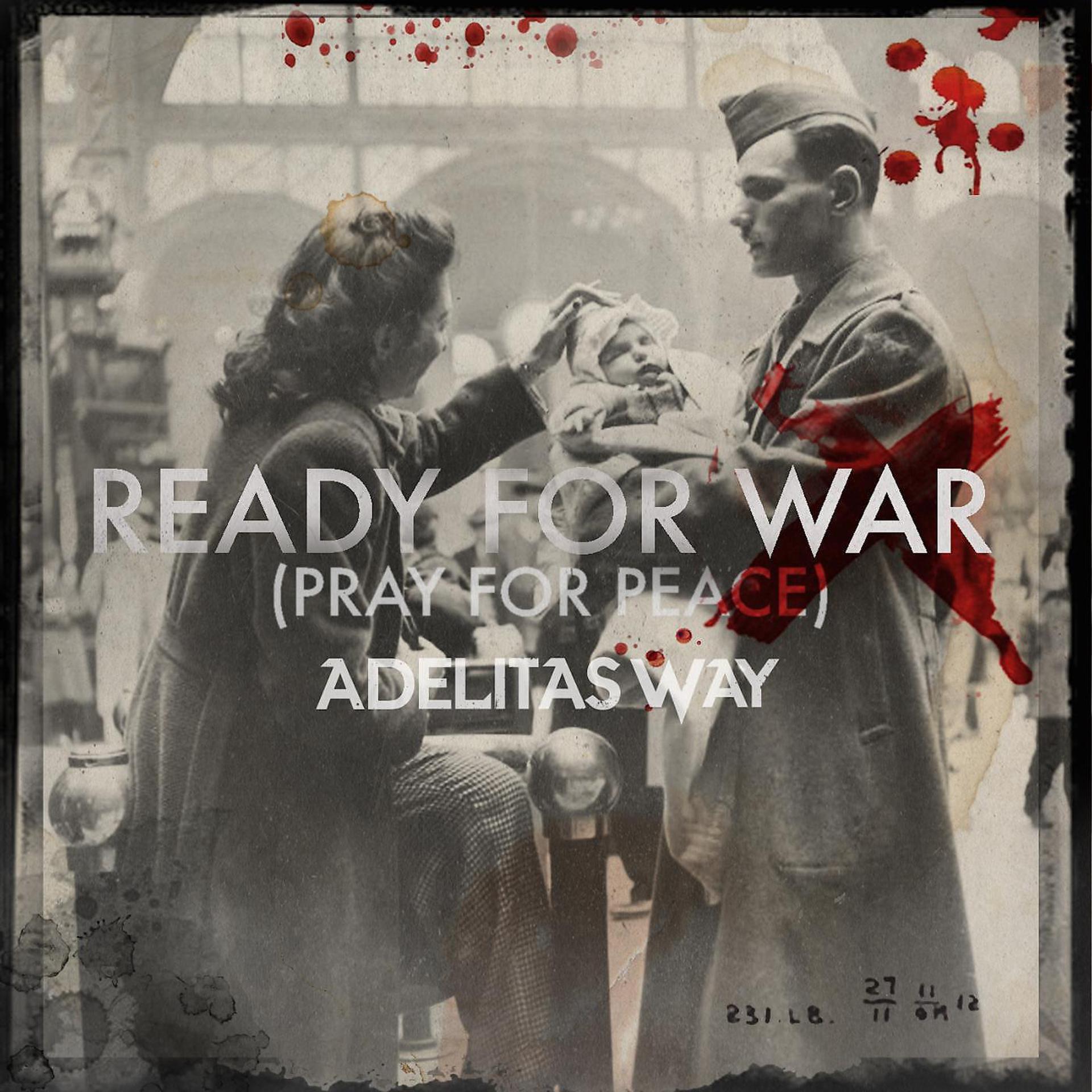 Постер альбома Ready for War (Pray for Peace)