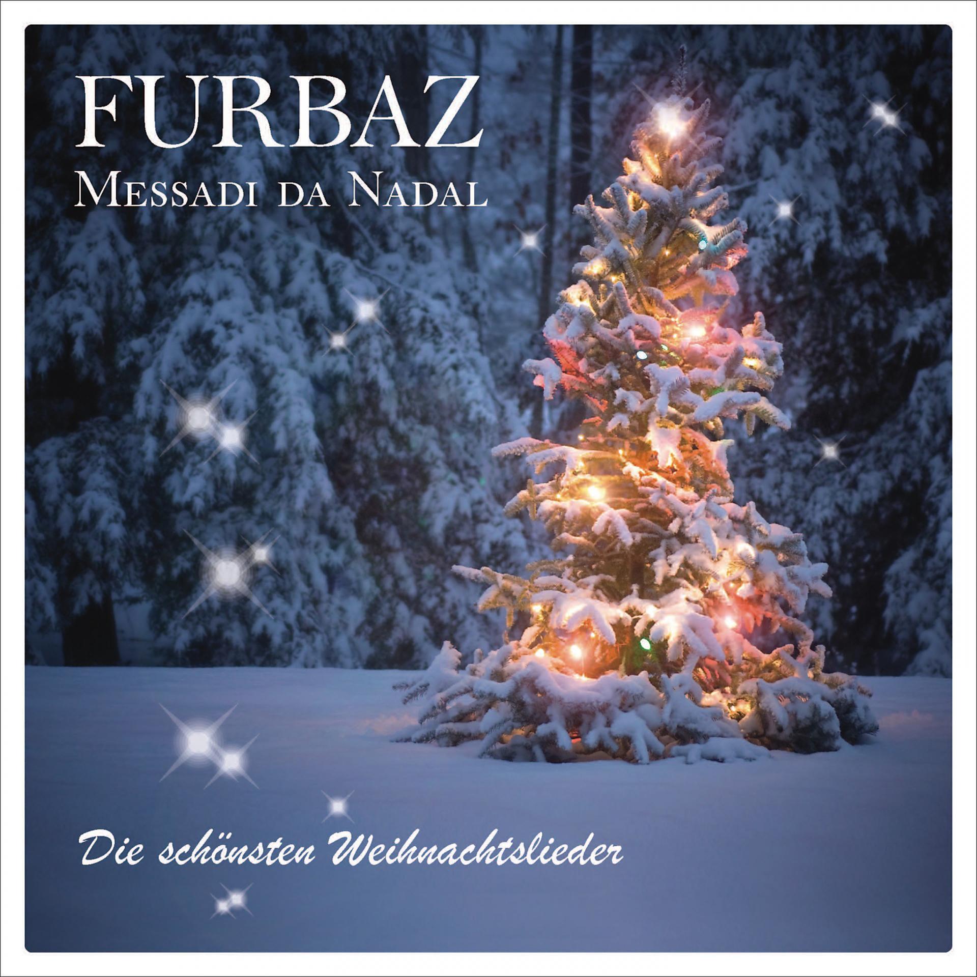 Постер альбома Messadi da Nadal (Die schönsten Weihnachtslieder)