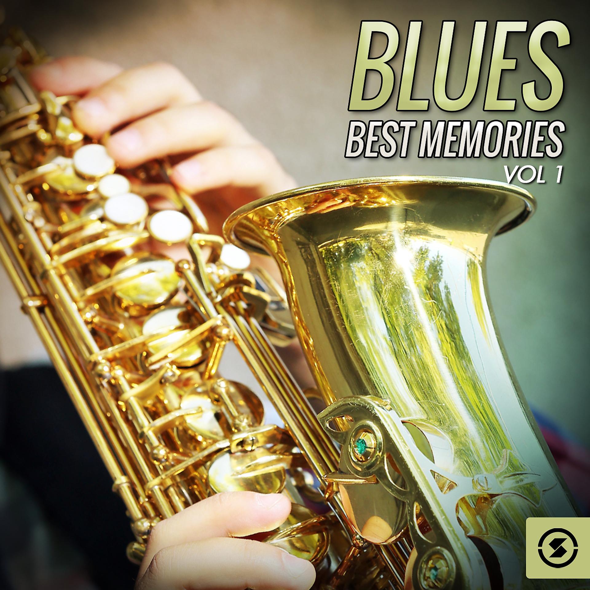 Постер альбома Blues Best Memories, Vol. 1