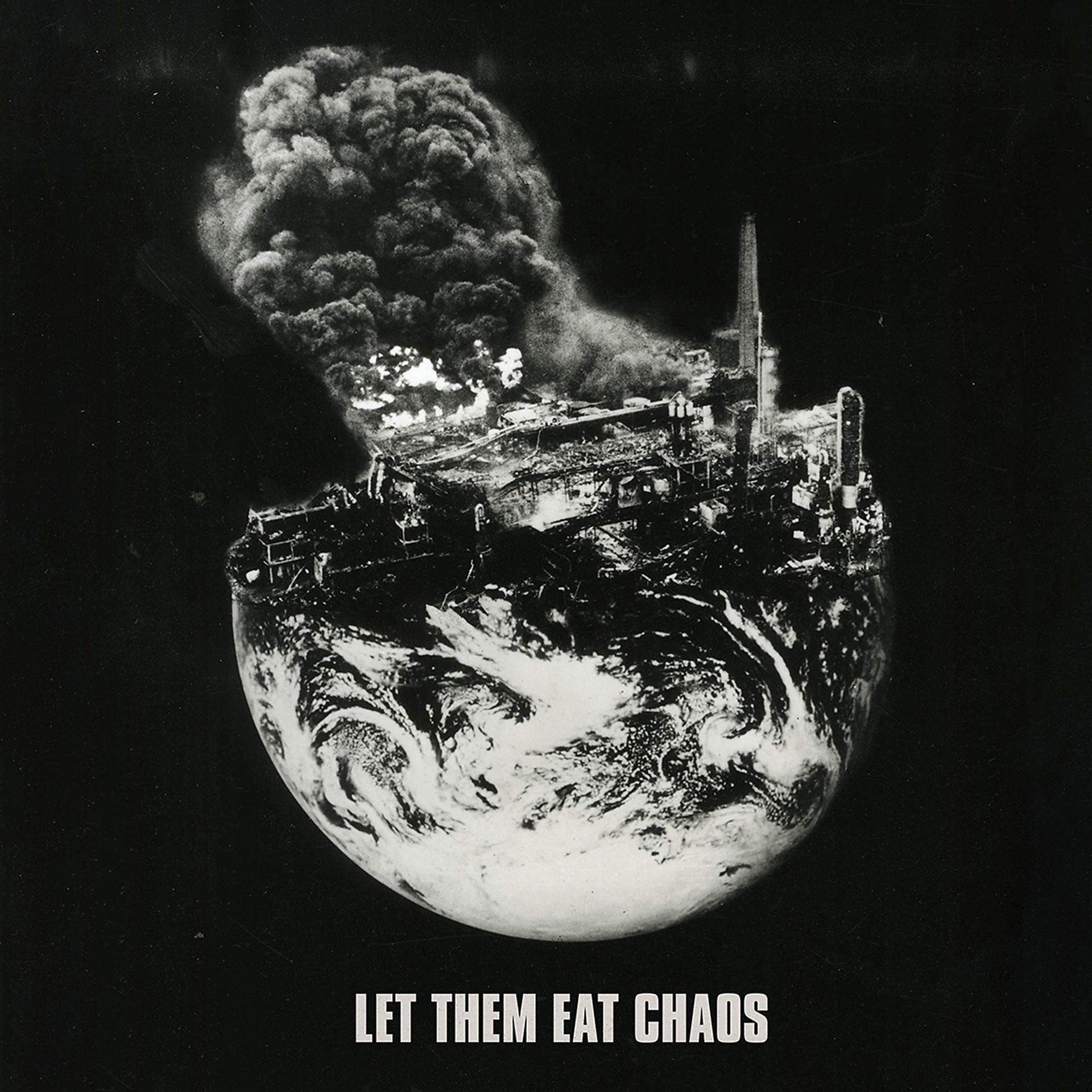 Постер альбома Let Them Eat Chaos