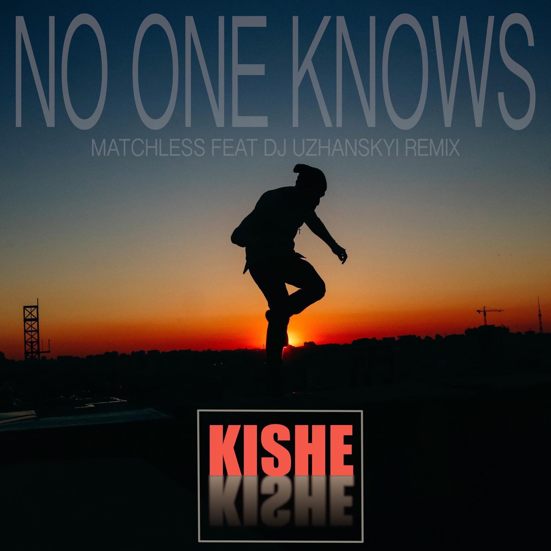 Постер альбома No One Knows (Matchless feat Dj Uzhanskyi Remix)