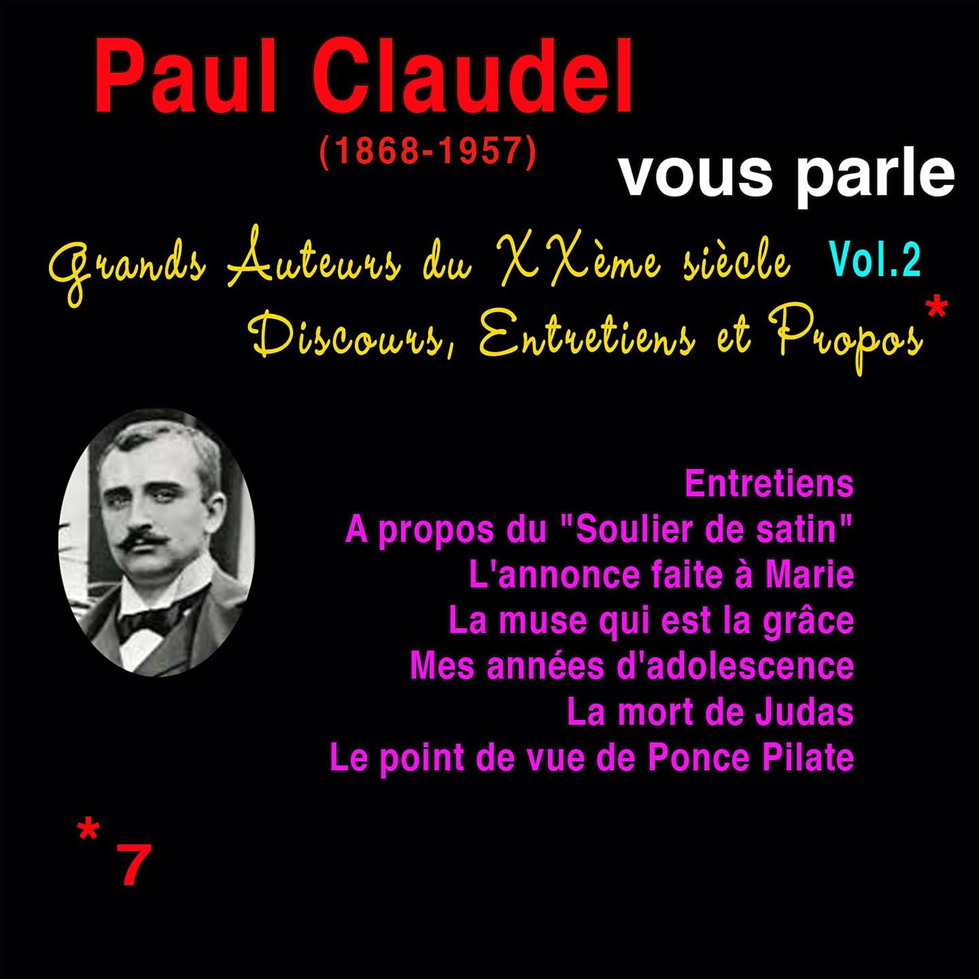 Постер альбома Grands auteurs du XXème siècle, Vol. 2: Paul Claudel vous parle