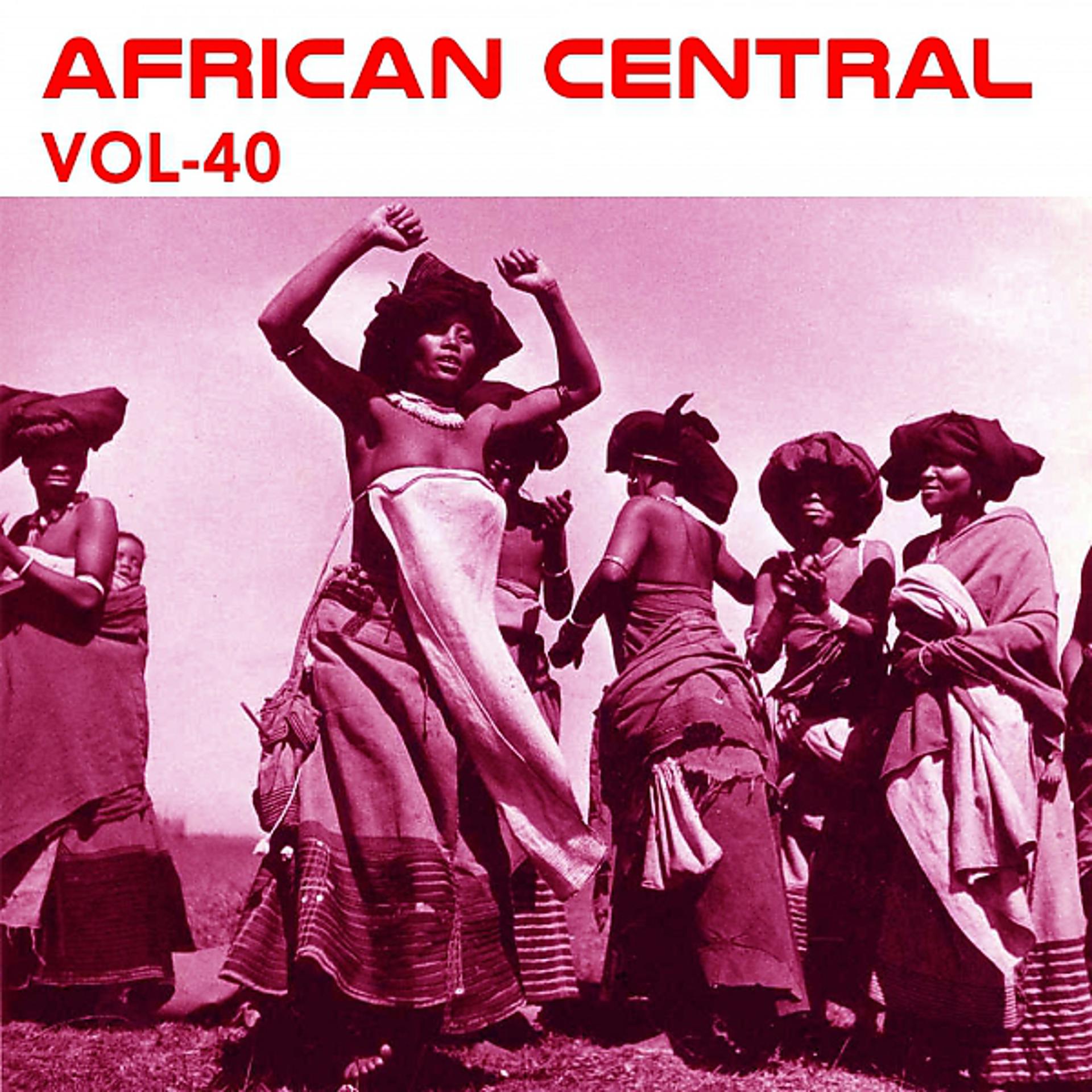 Постер альбома African Central, Vol. 40