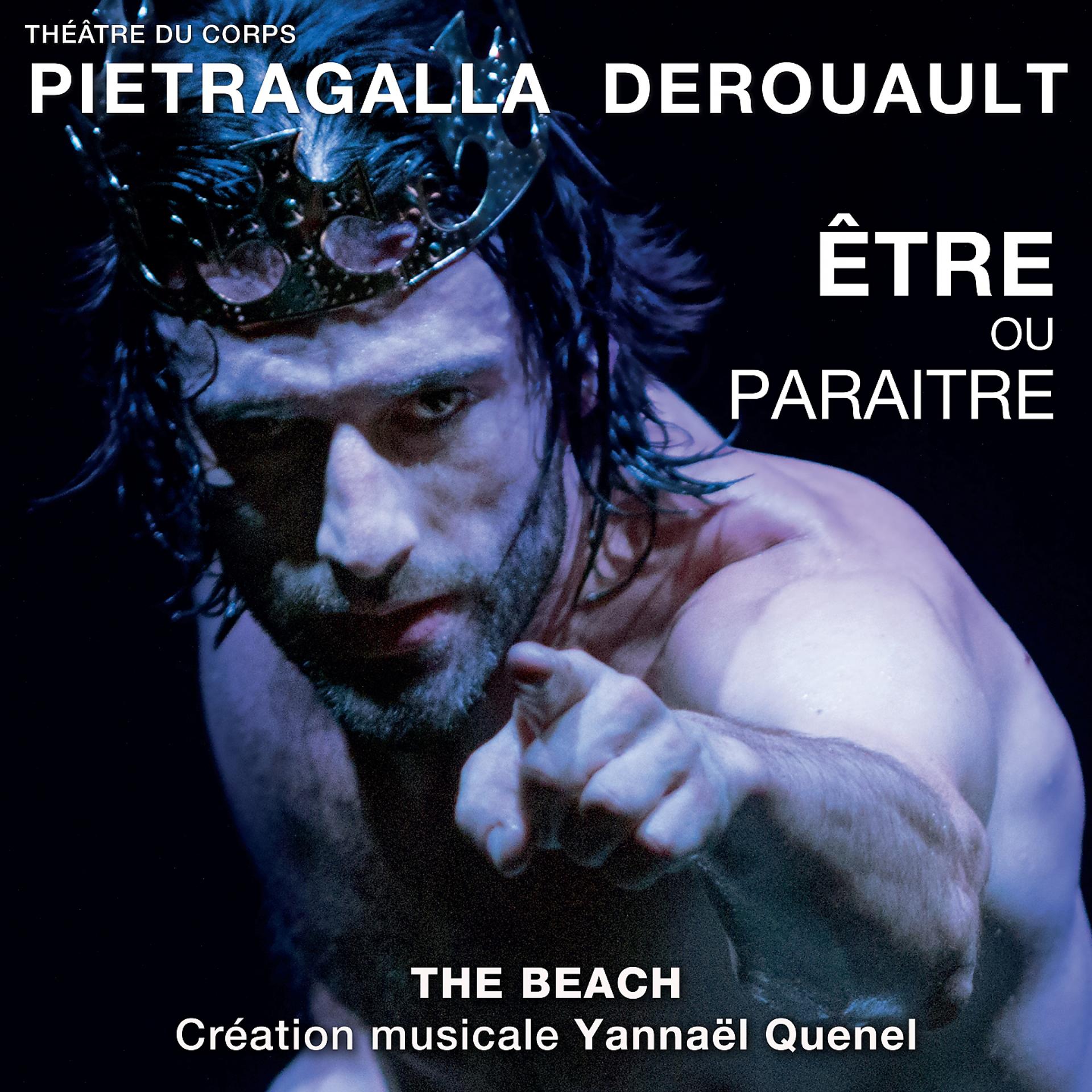 Постер альбома The Beach (Être ou paraître) [Musique du spectacle de Marie-Claude Pietragalla et Julien Derouault]