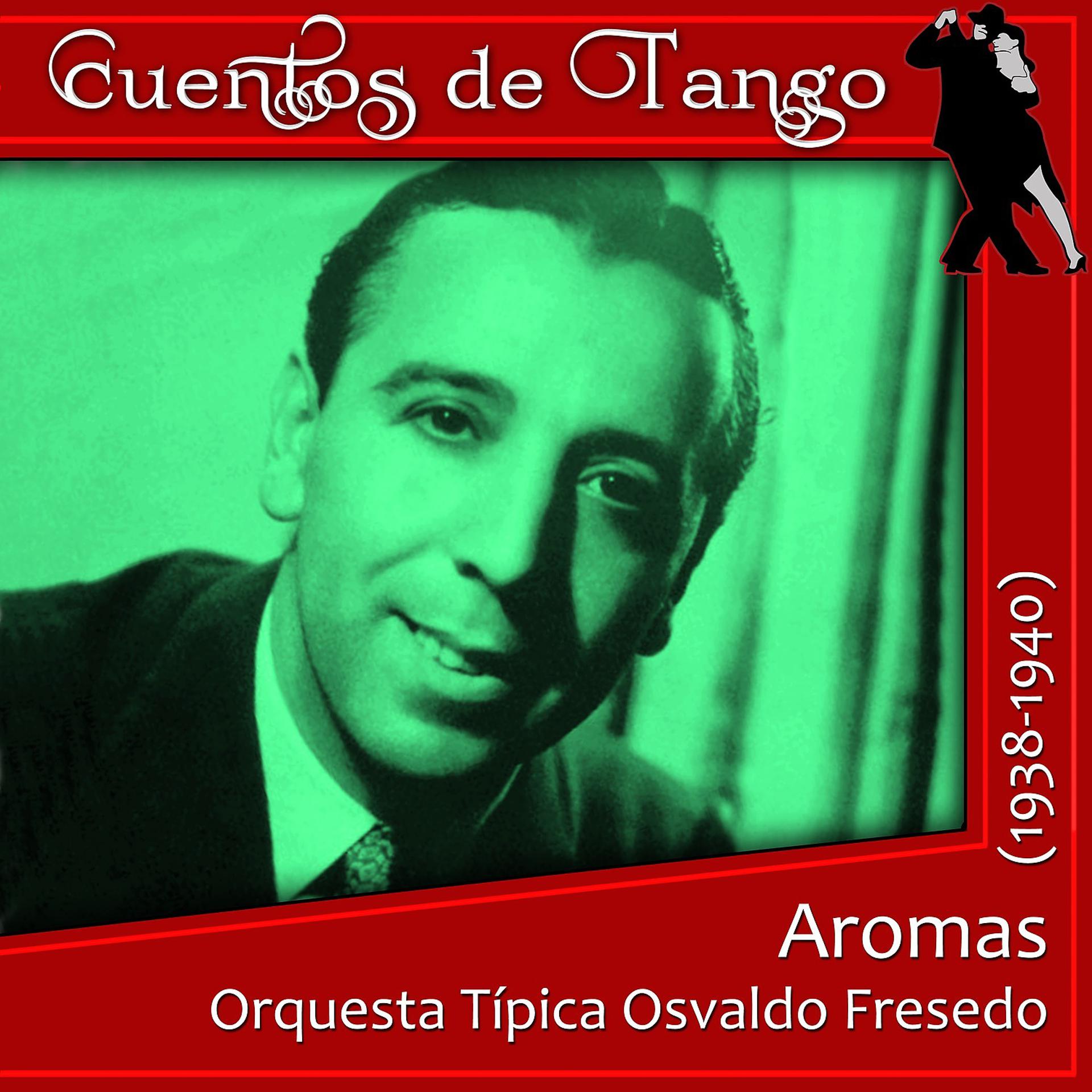 Постер альбома Aromas (1938 - 1940)