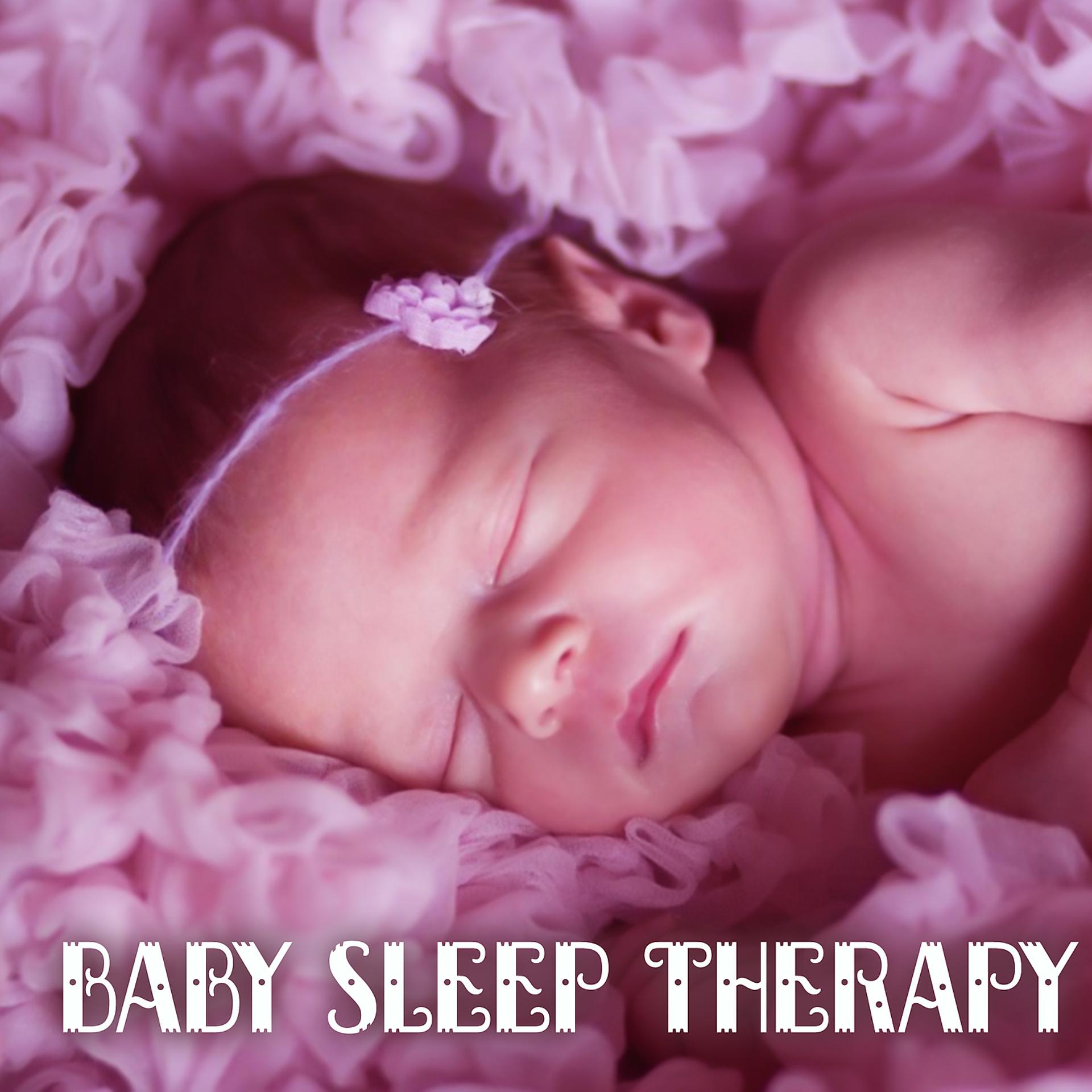 Постер альбома Baby Sleep Therapy: Relaxing Sounds for Sleeping Well, Cuddle Song, Zen Garden, New Age Soothing Tracks & Lullabies (Nature Sound)