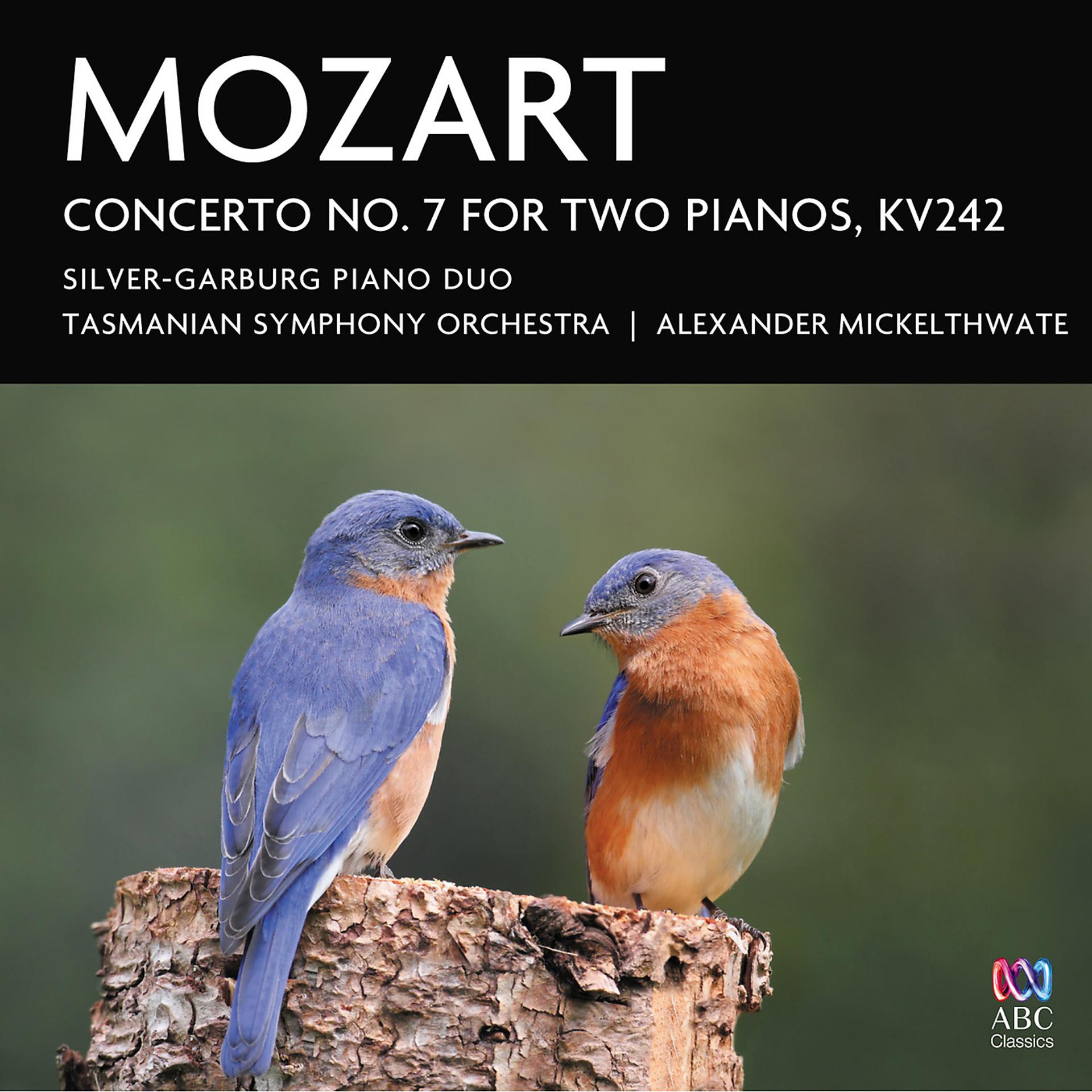 Постер альбома Mozart: Concerto No. 7 For Two Pianos, KV242