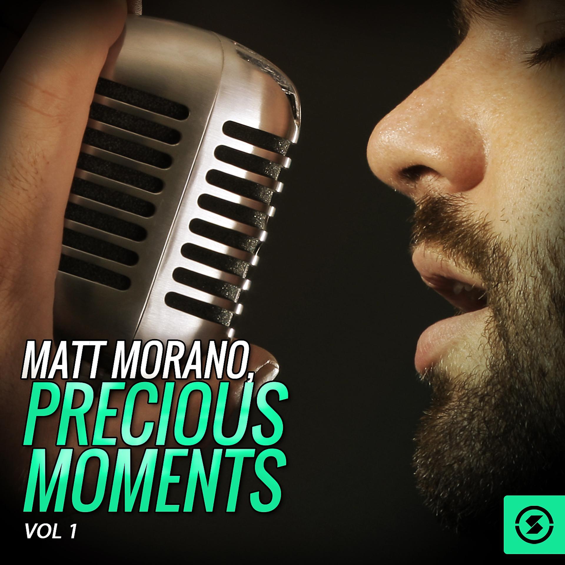 Постер альбома Matt Morano, Precious Moments, Vol. 1