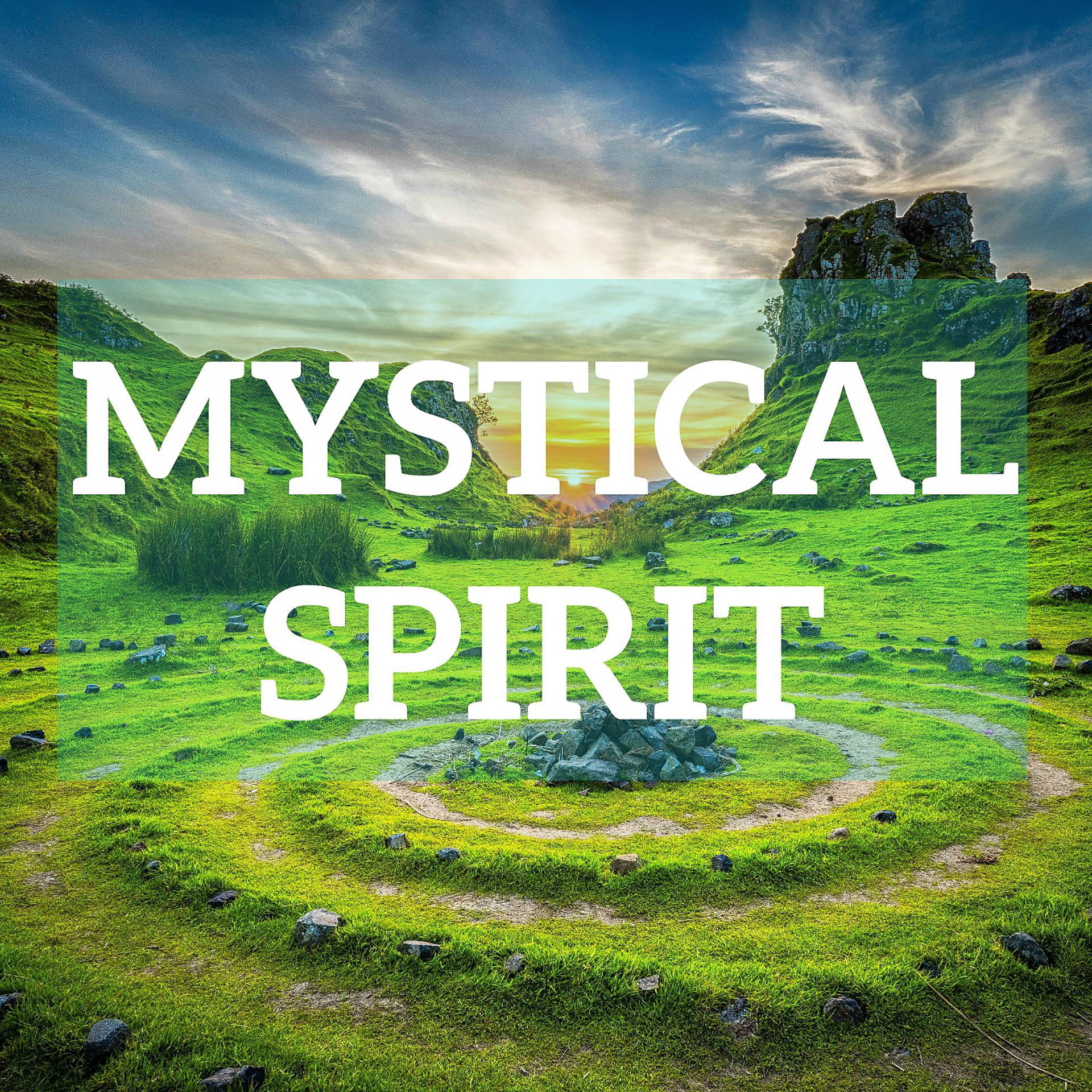 Постер альбома Mystical Spirit