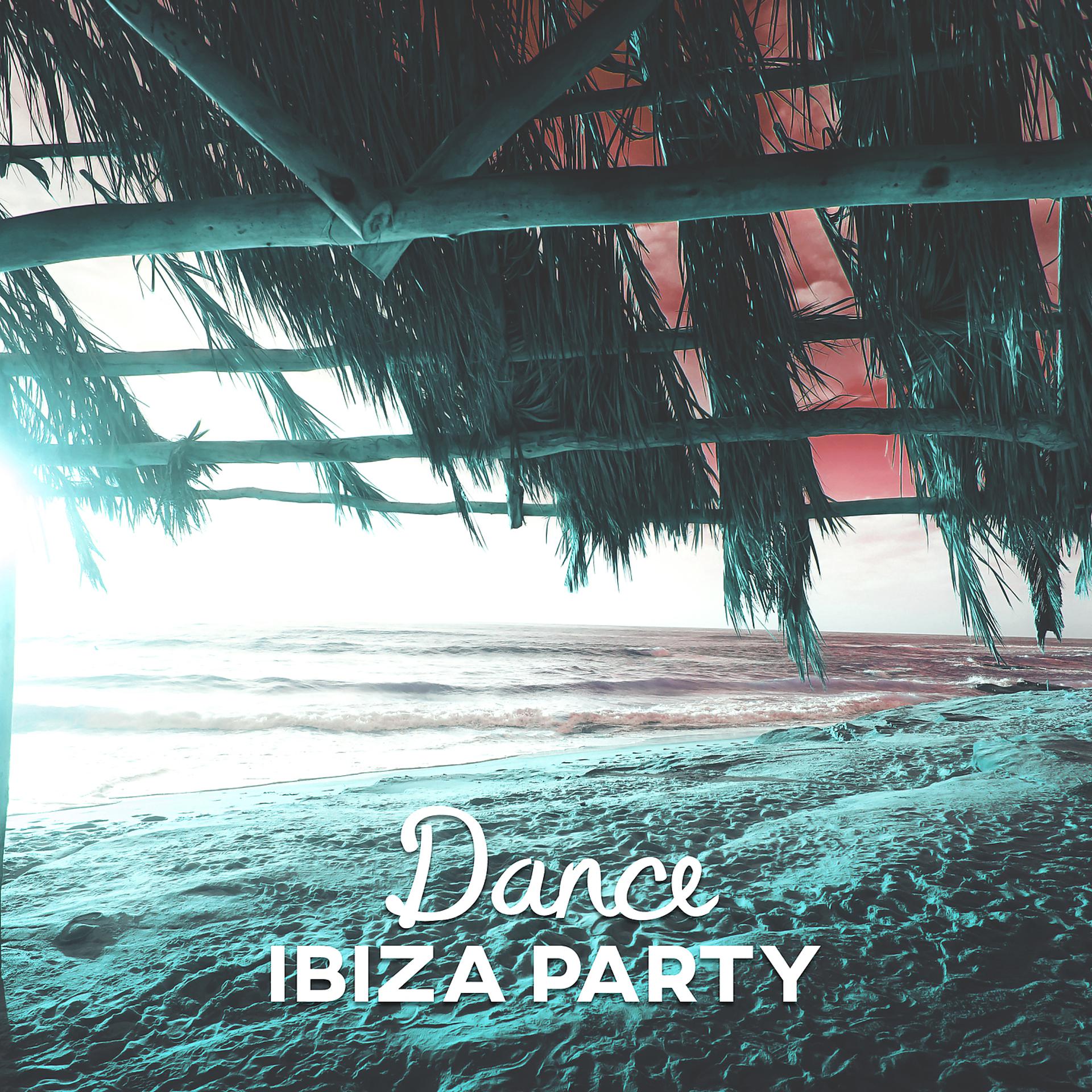 Постер альбома Dance Ibiza Party