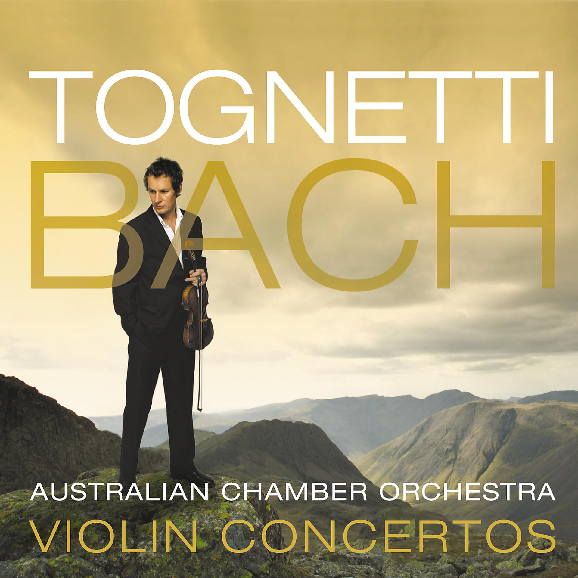 Постер альбома Tognetti – Bach: Violin Concertos