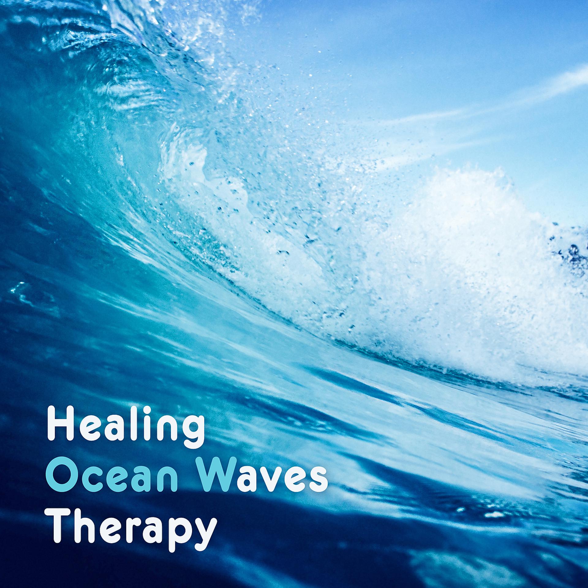 Постер альбома Healing Ocean Waves Therapy: Natural Music for Body, Mind & Soul Relaxation, Calming Meditation, Deep Massage & Yoga
