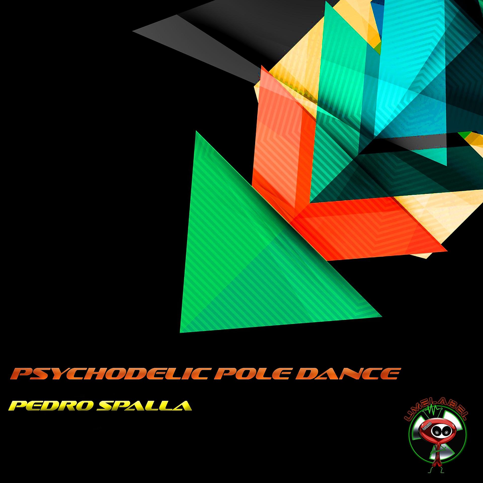 Постер альбома Psychodelic Pole Dance