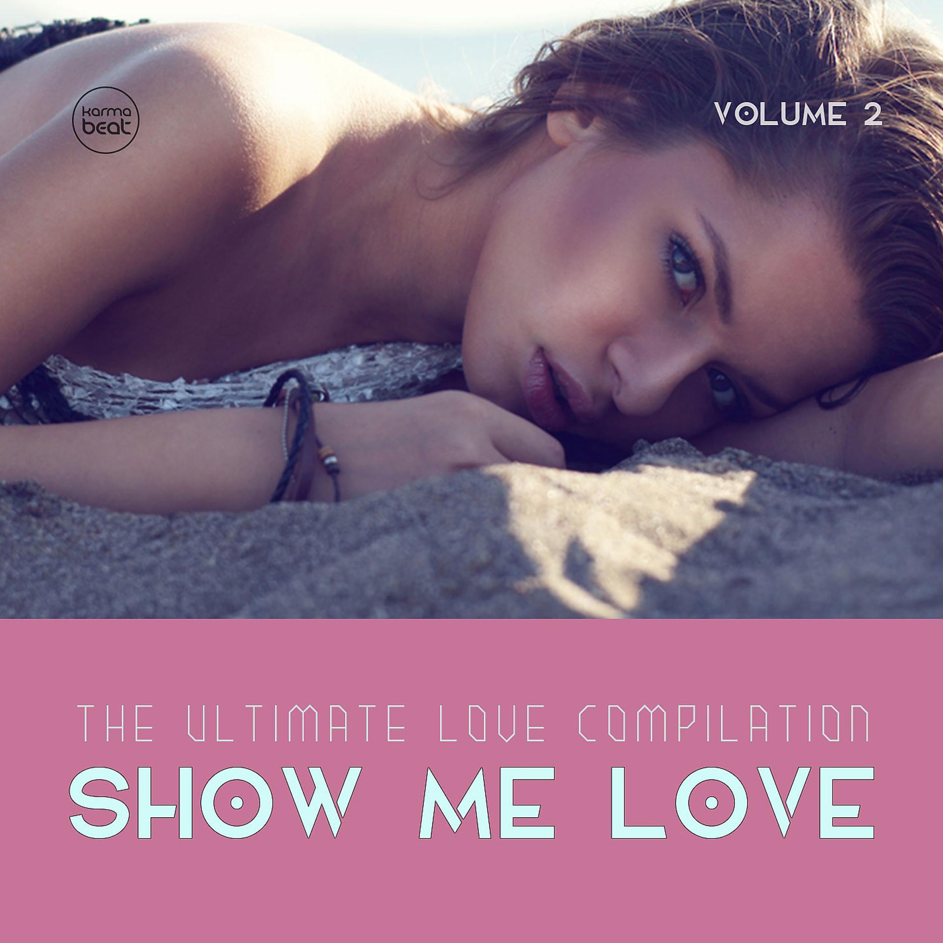 Постер альбома Show Me Love, Vol. 2
