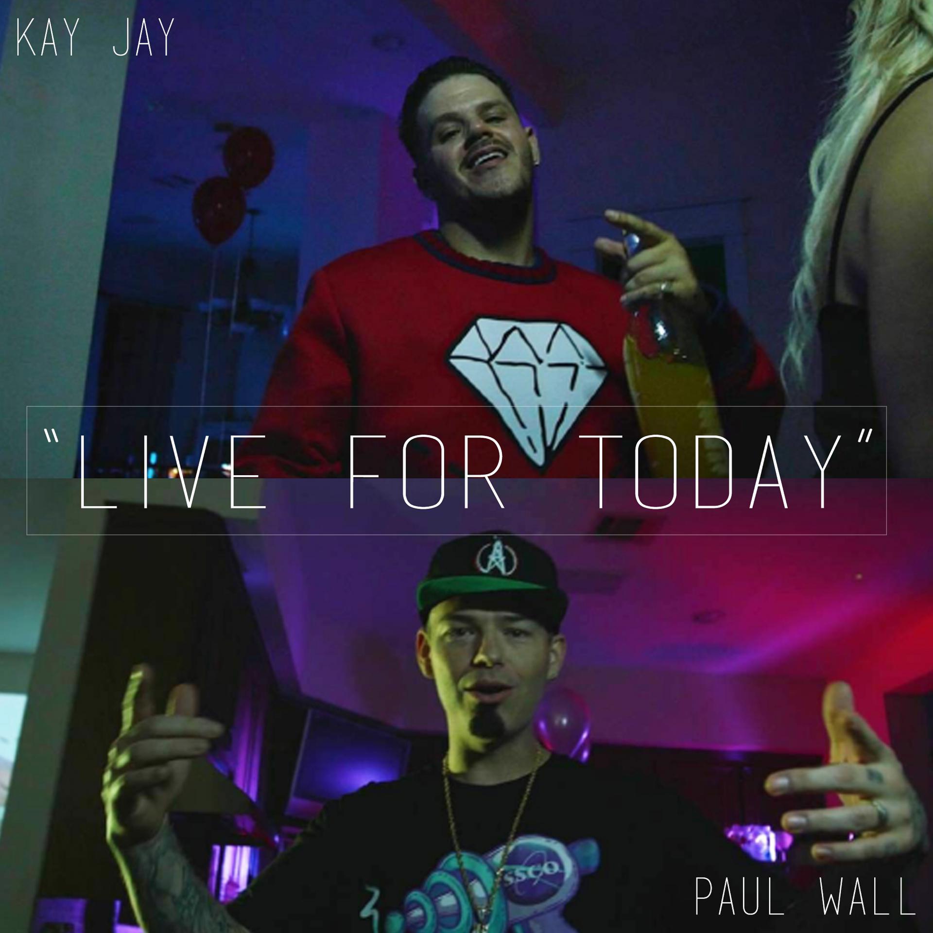Постер альбома Live for Today (feat. Paul Wall)