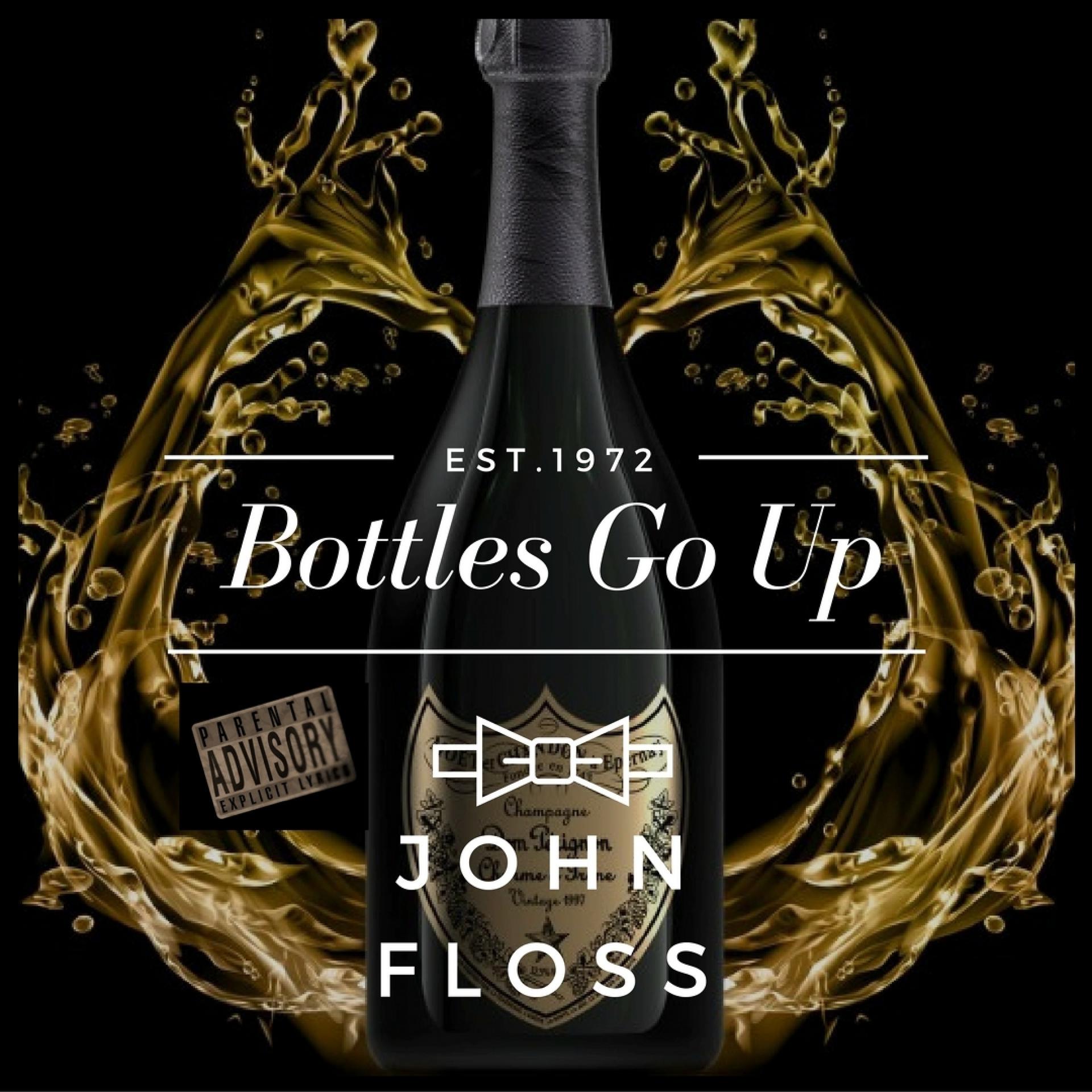 Постер альбома Bottles Going Up