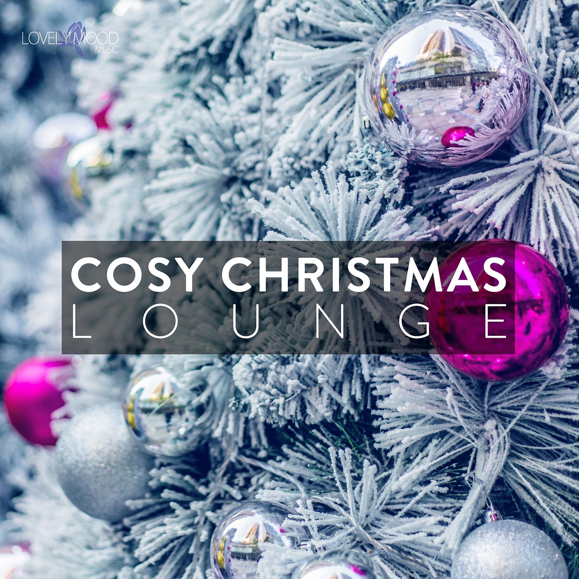 Постер альбома Cosy Christmas Lounge, Vol. 1
