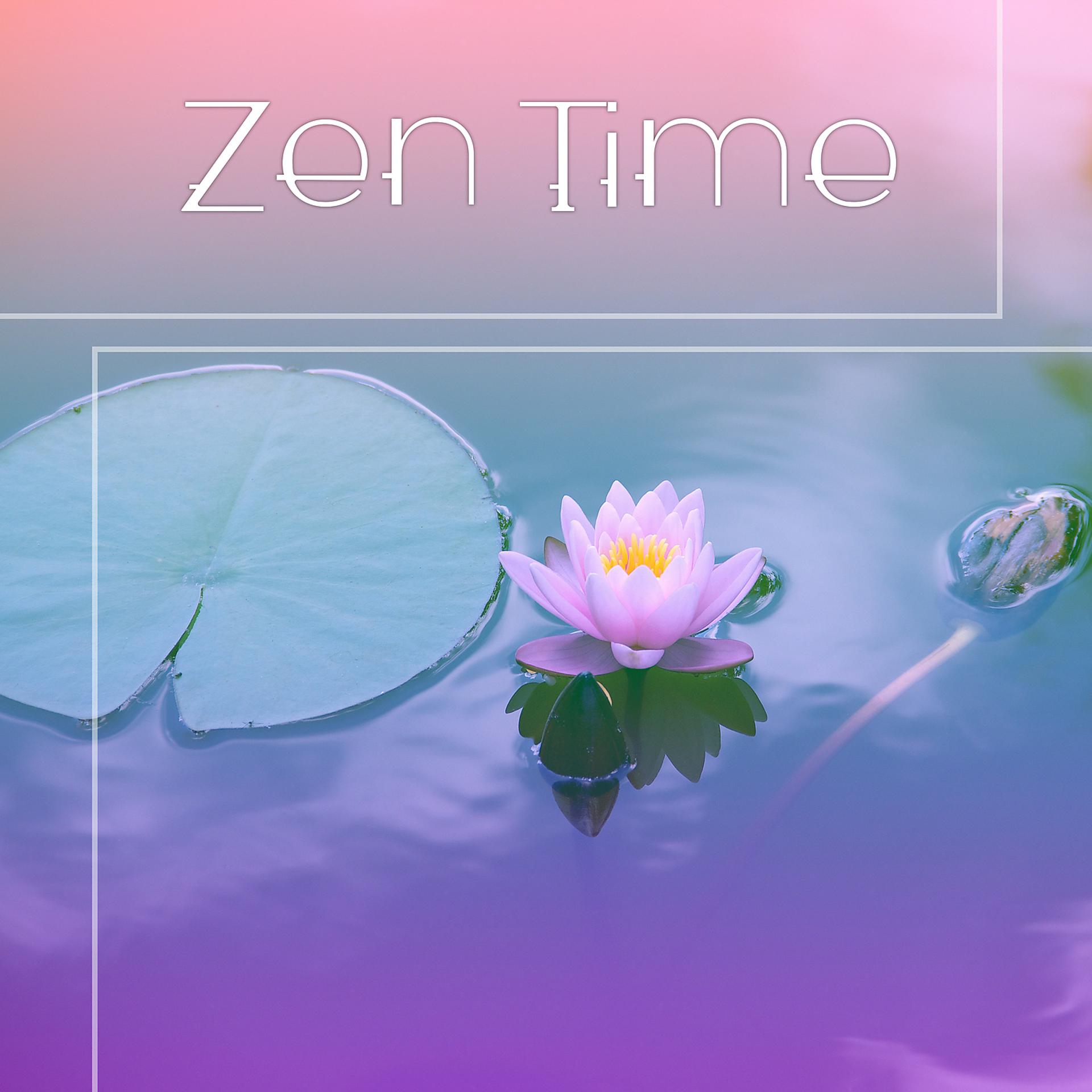 Постер альбома Zen Time – Music for Meditation and Relaxation