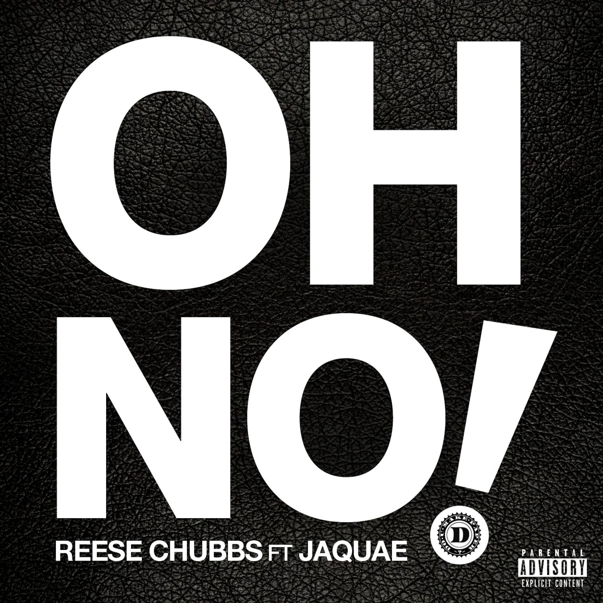 Постер альбома Oh No (feat. Jaquae)