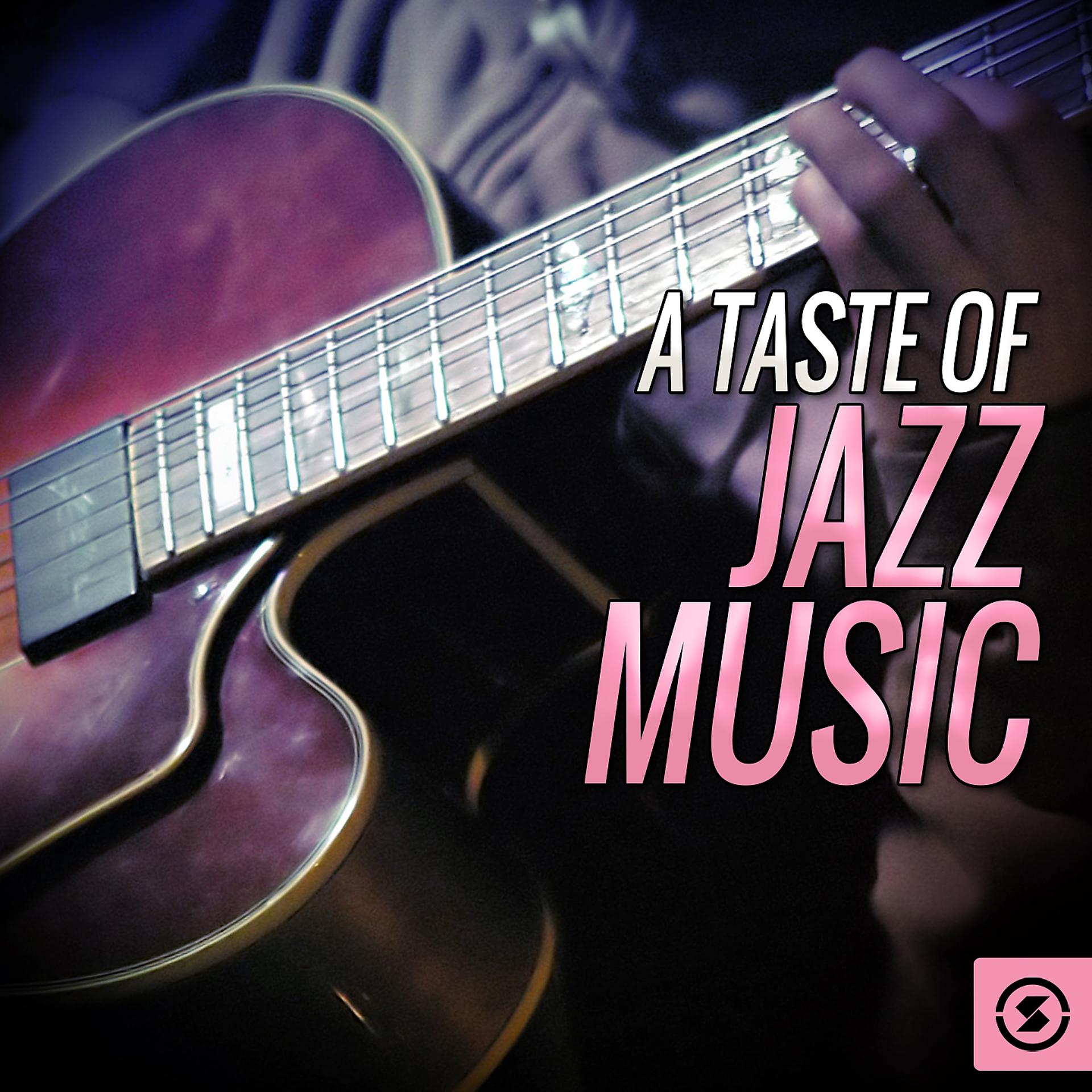 Постер альбома A Taste of Jazz Music