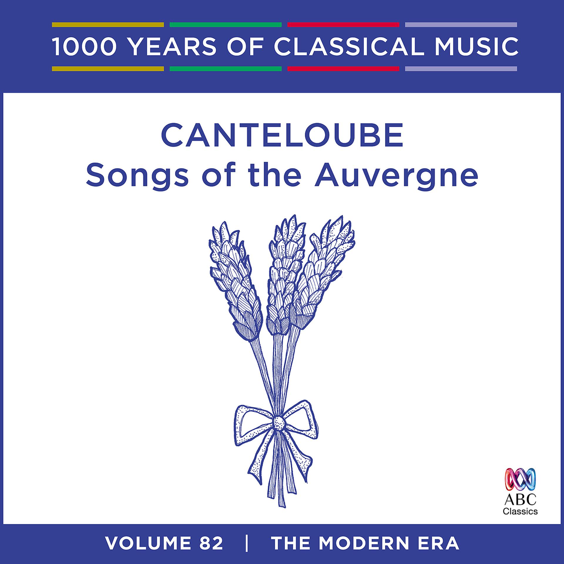 Постер альбома Canteloube: Songs Of The Auvergne