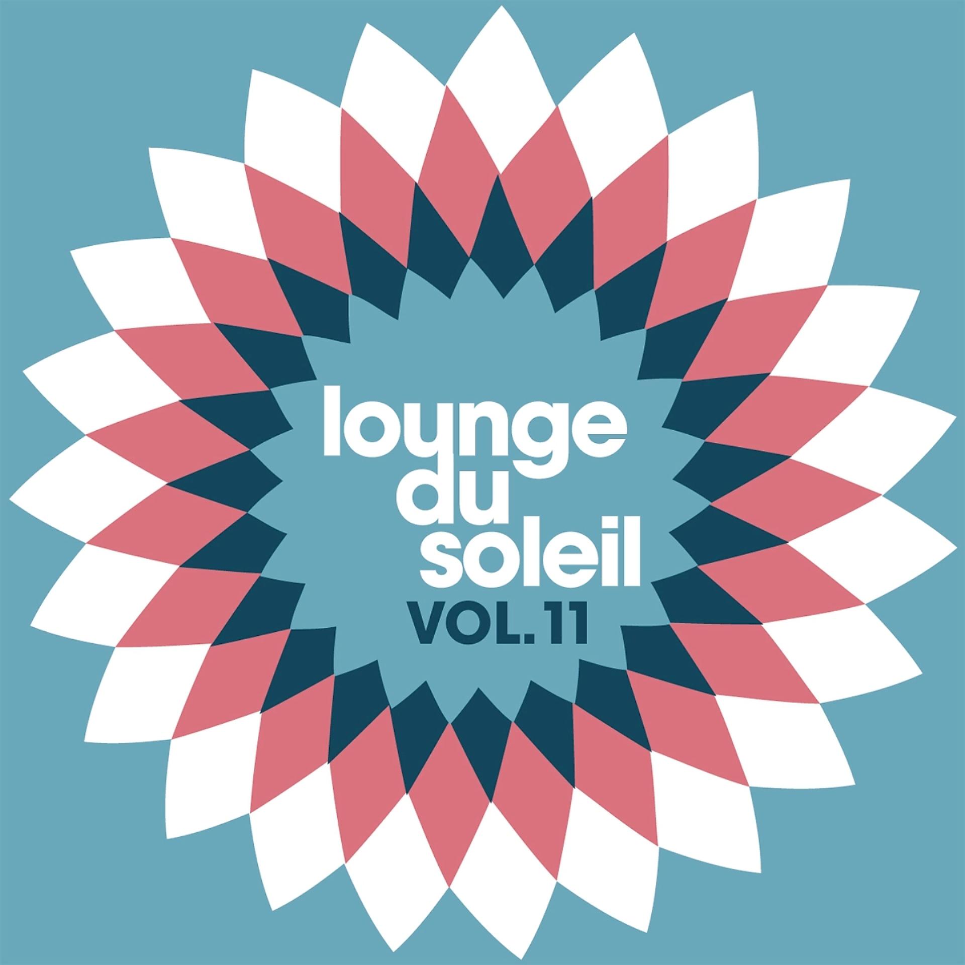 Постер альбома Lounge du Soleil, Vol.11