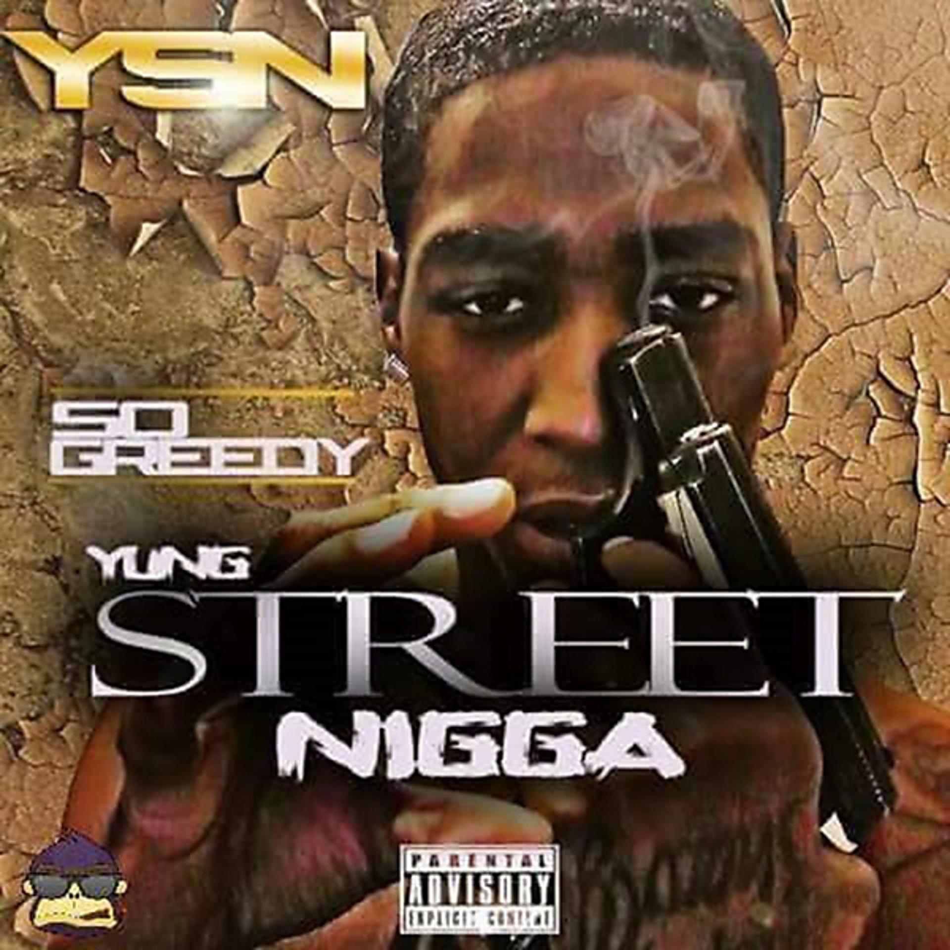 Постер альбома Y.S.N. (Yung Street N*gga)