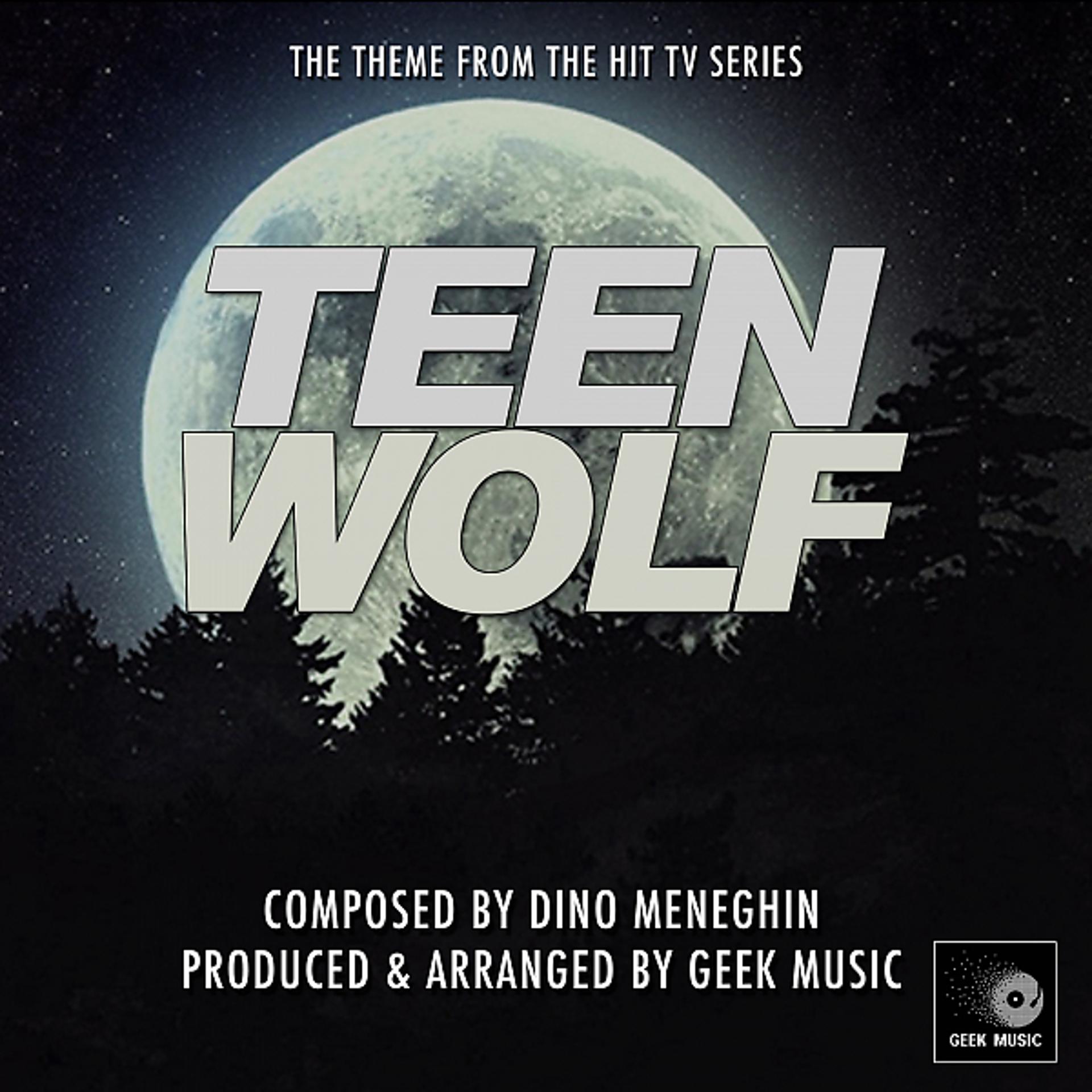 Постер альбома Teen Wolf Main Theme