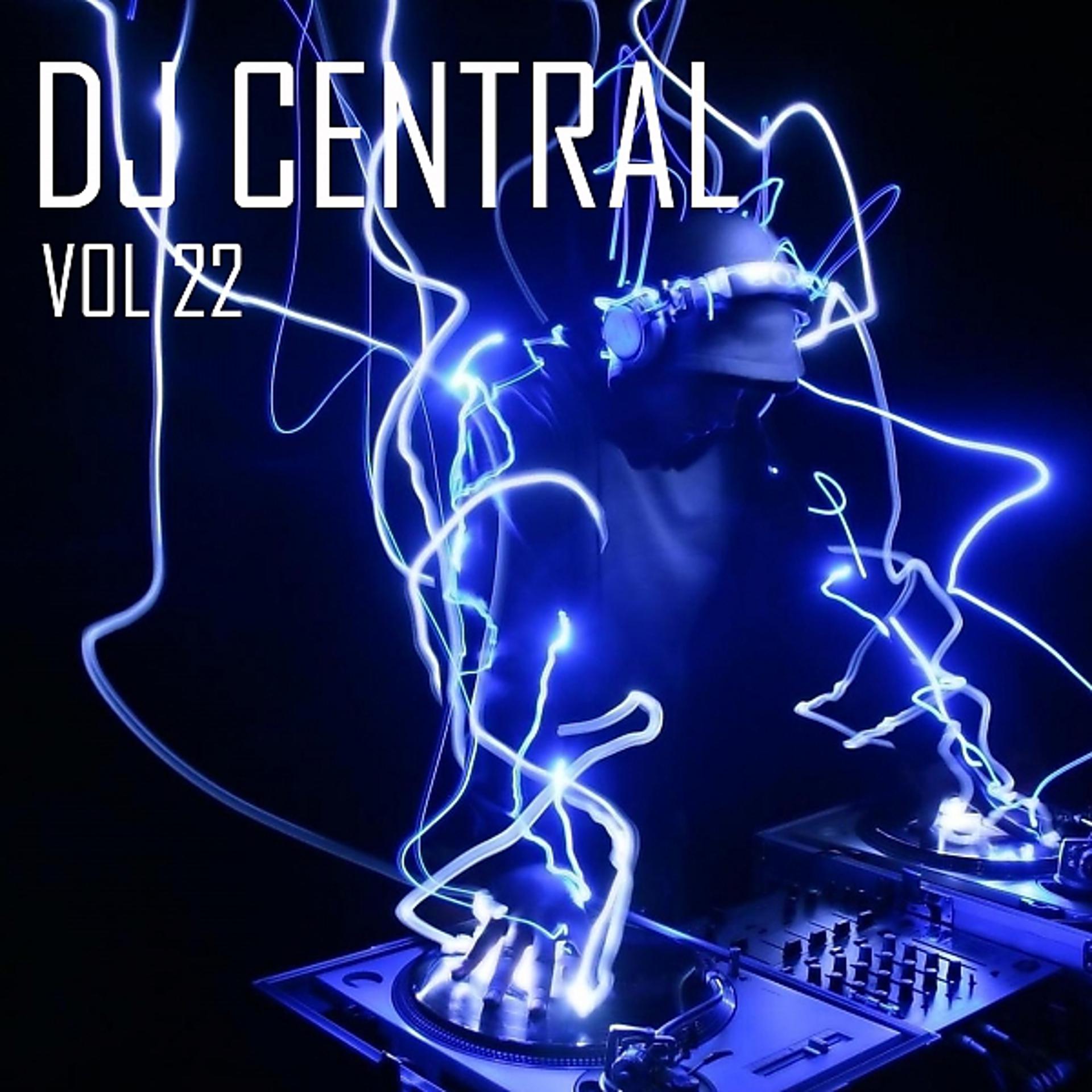 Постер альбома DJ Central, Volume. 22