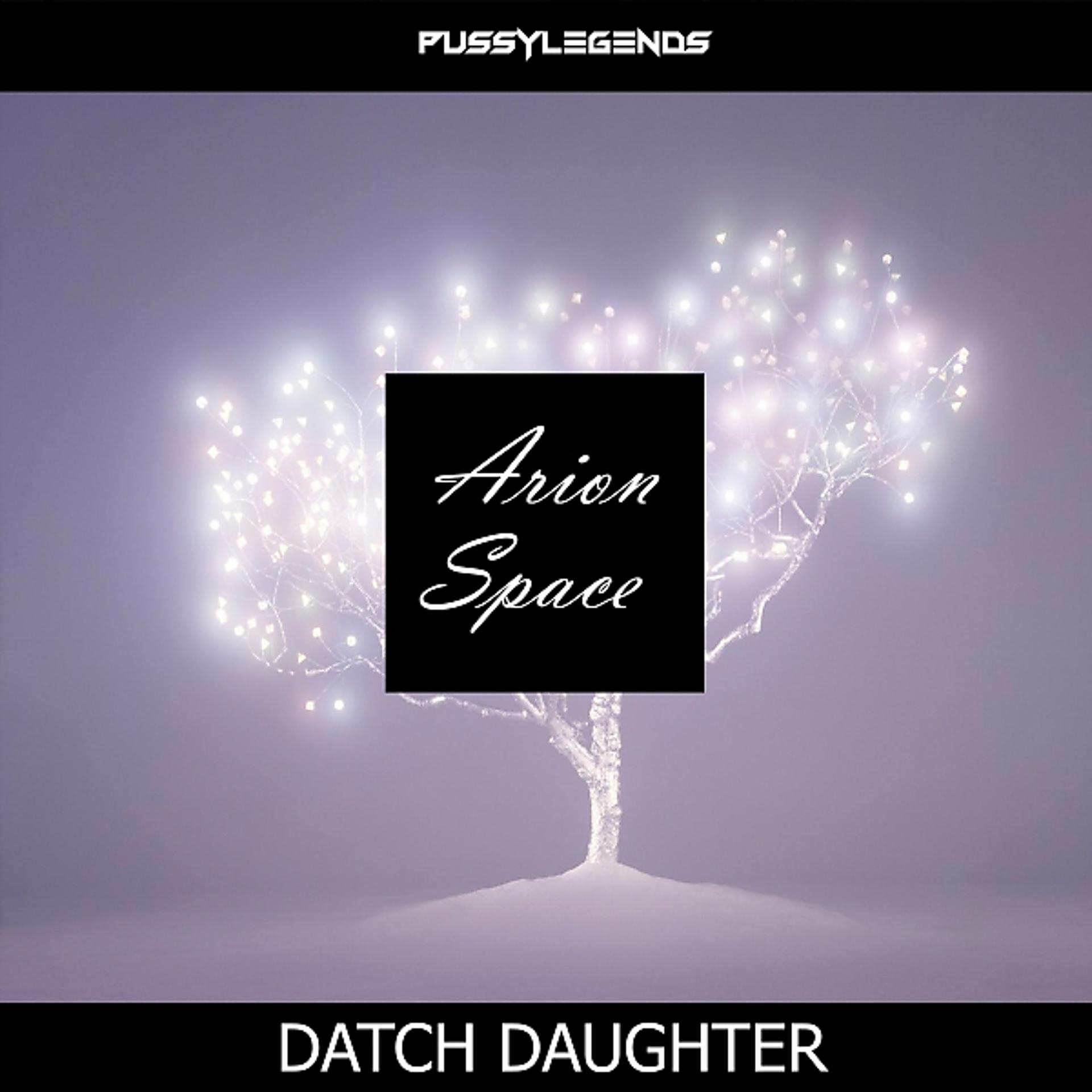 Постер альбома Datch Daughter