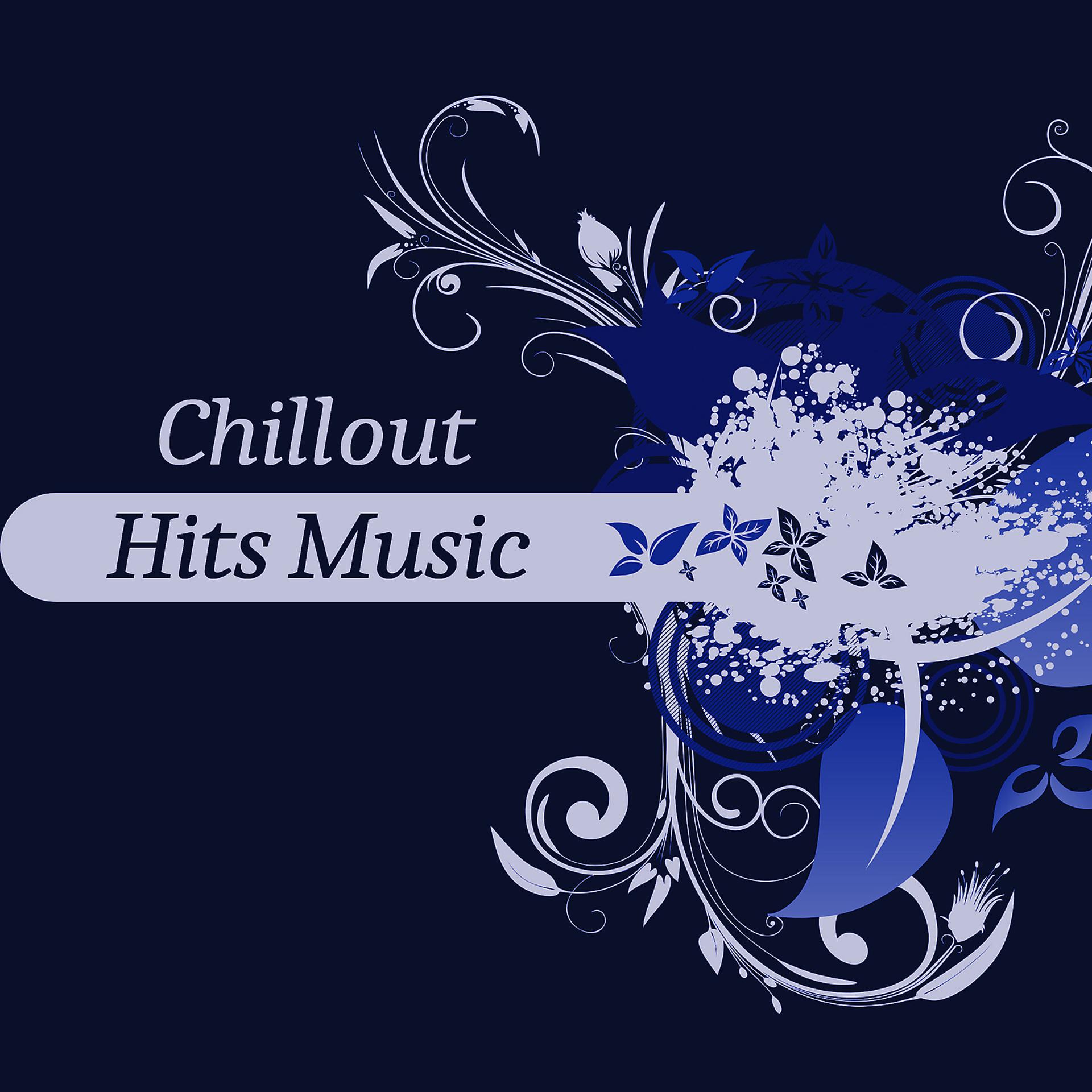 Постер альбома Chillout Hits Music – Pool Chillout, Awesome Beach, Chill Tone, Total Relaxation, Sweet Island Relax
