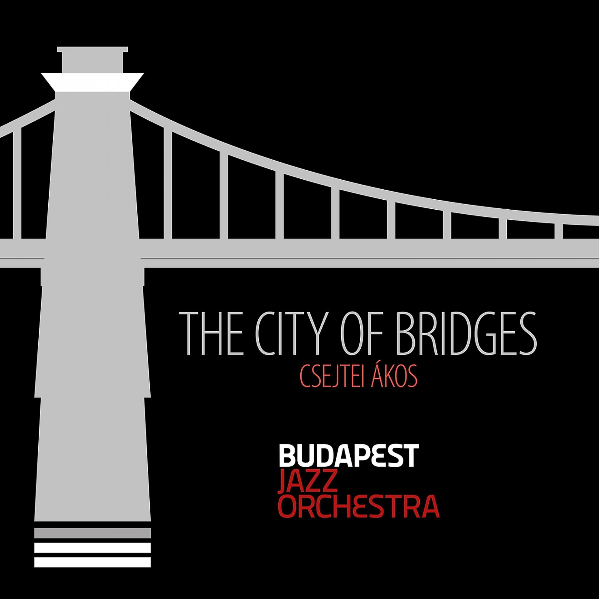 Постер альбома The City of Bridges