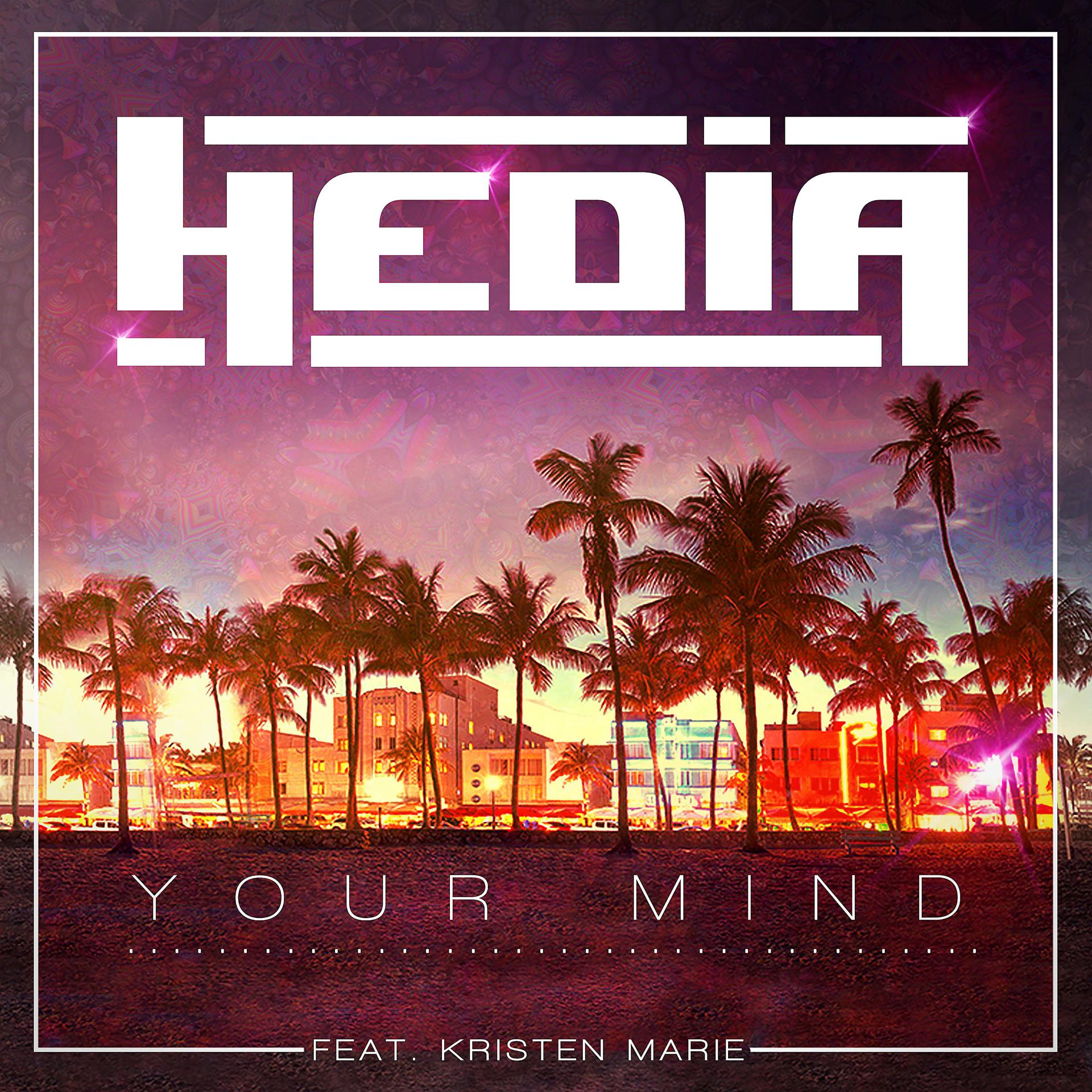 Постер альбома Your Mind (feat. Kristen Marie)