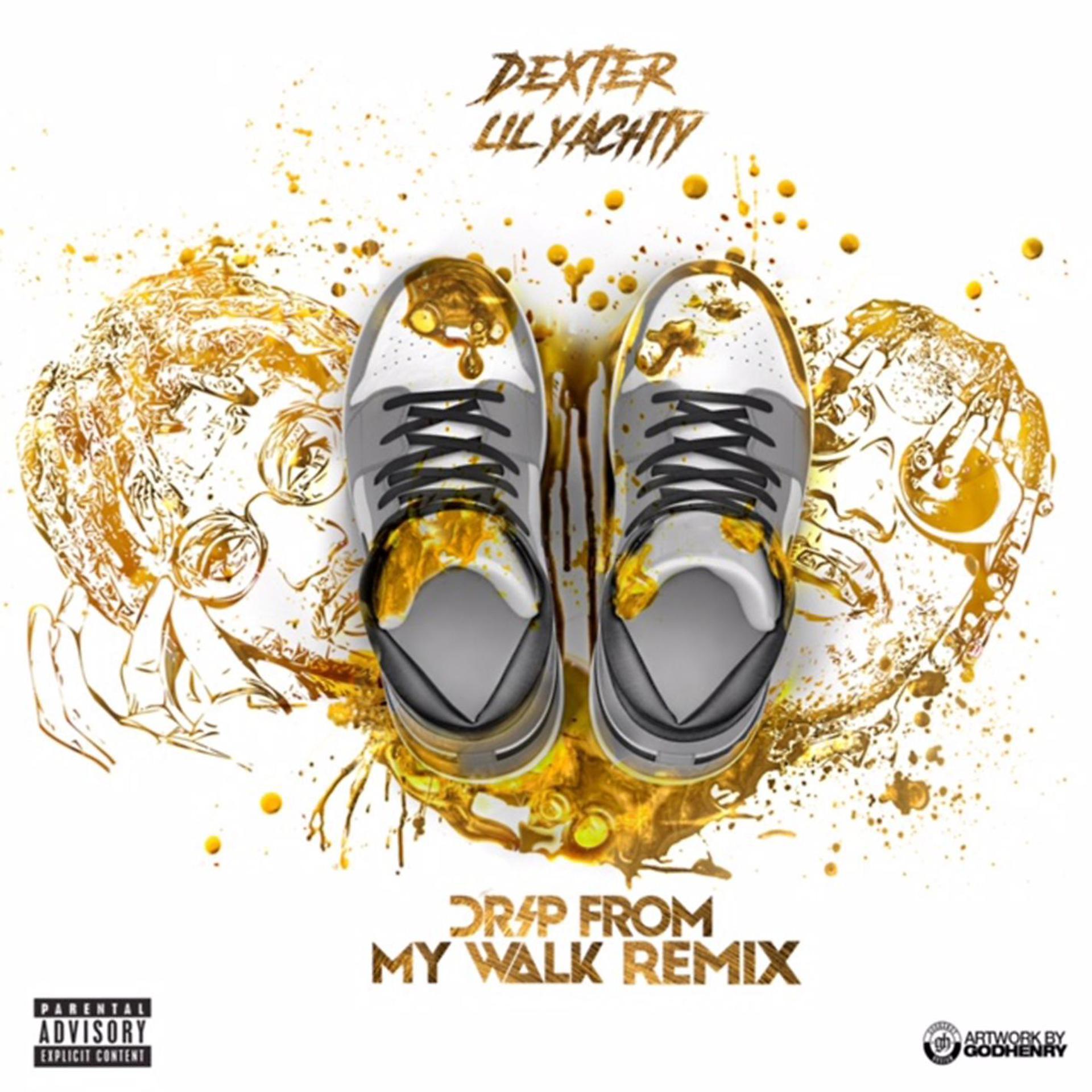 Постер альбома Drip From My Walk (feat. Lil Yachty) [Remix]