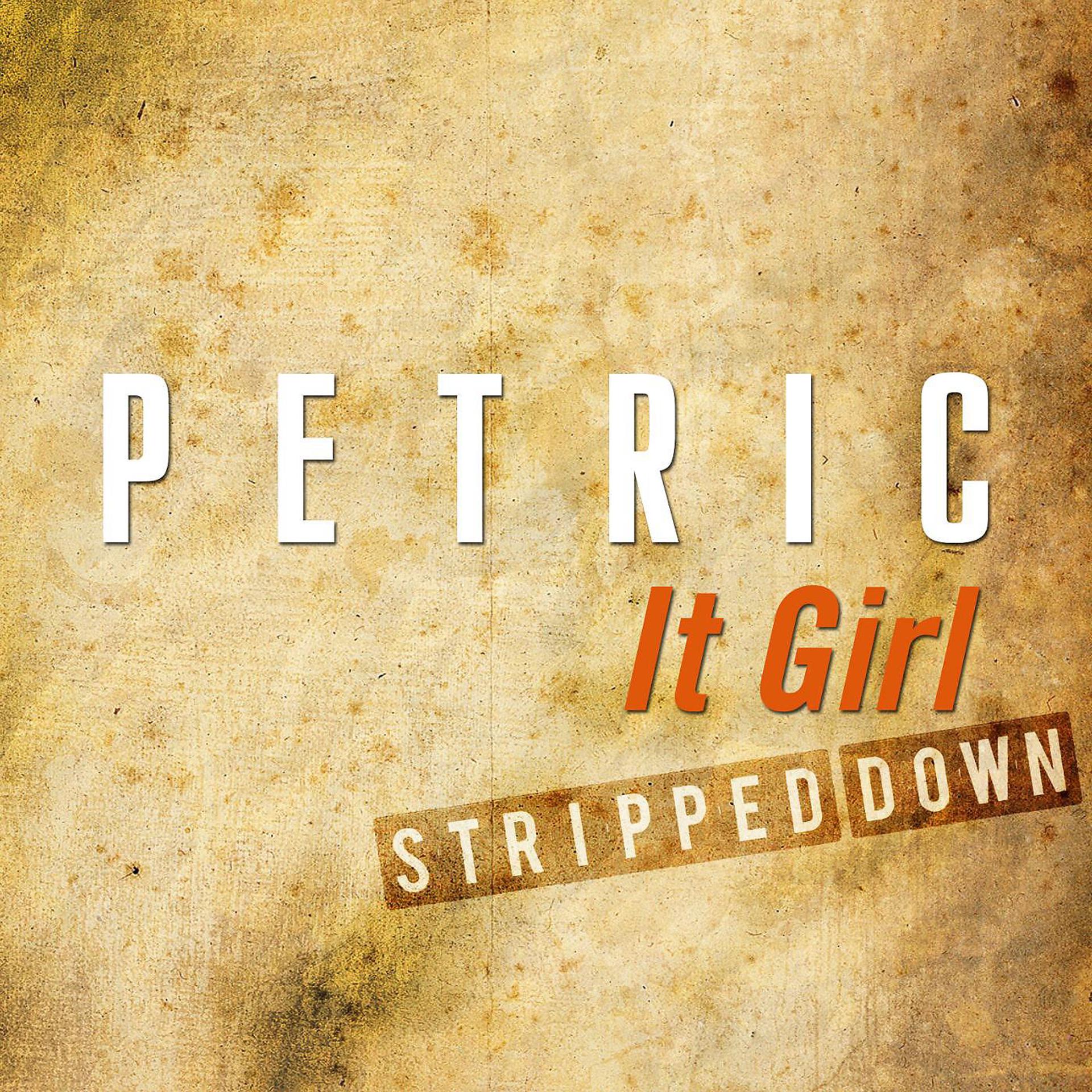 Постер альбома It Girl (Stripped Down)