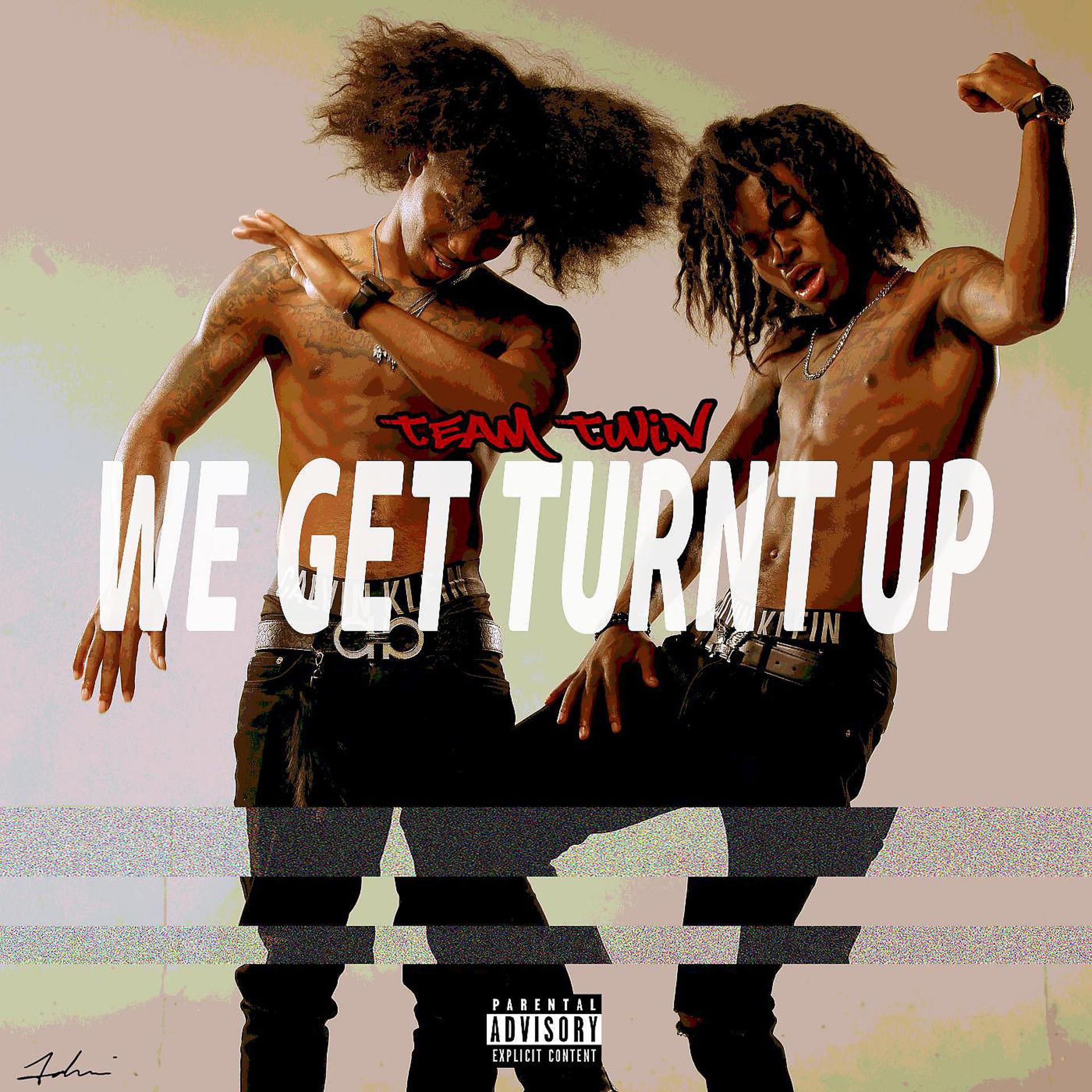 Постер альбома We Get Turnt Up